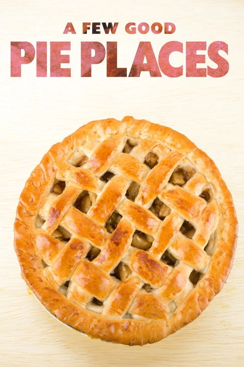 A Few Good Pie Places