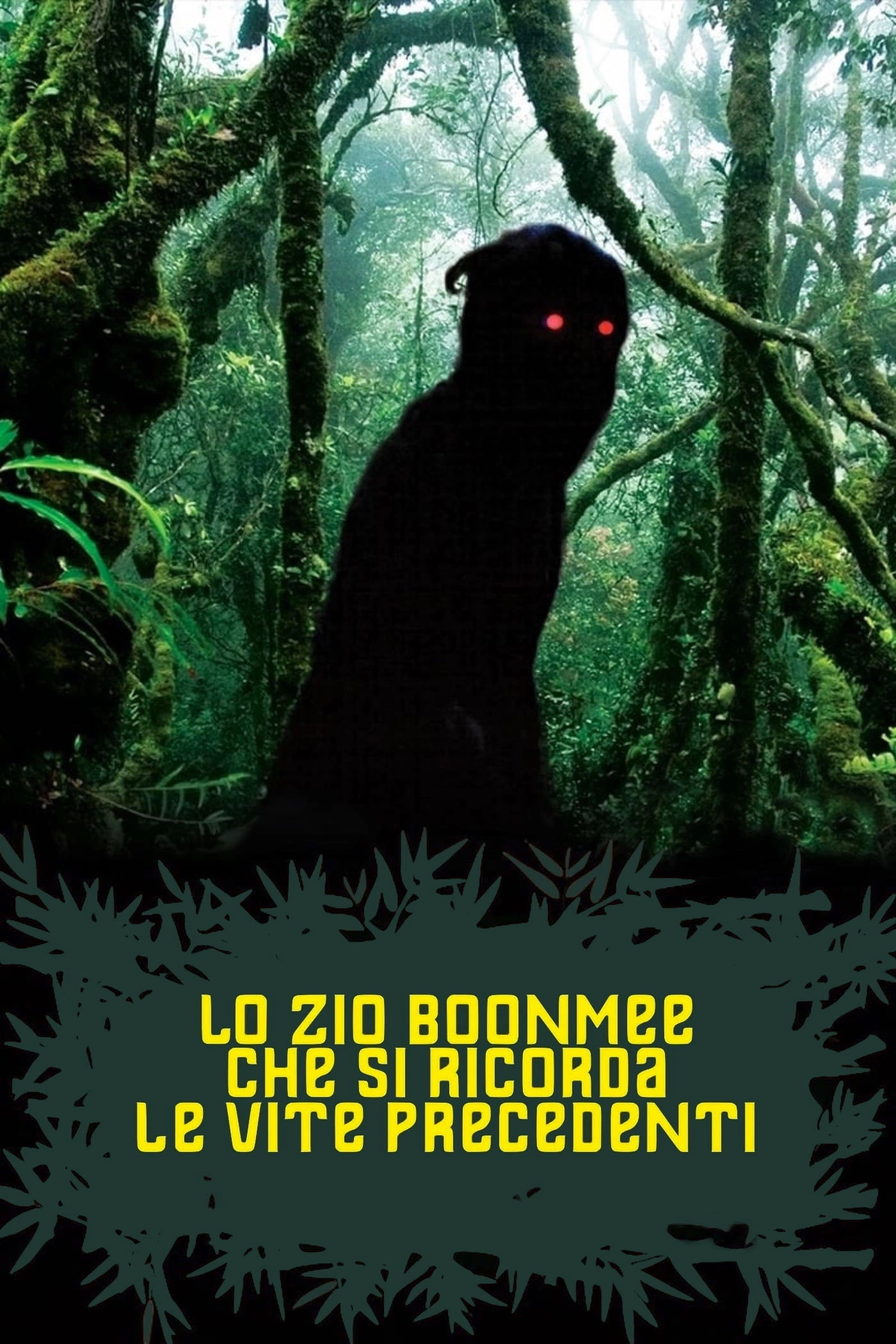 Uncle Boonmee Who Can Recall His Past Lives