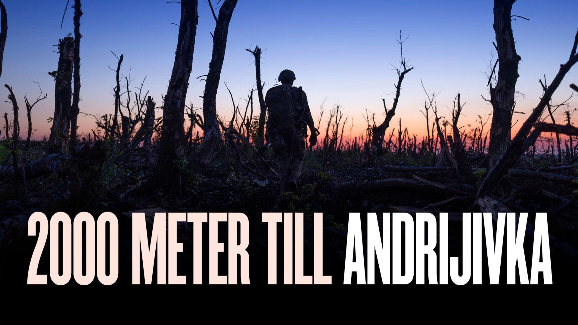 2000 Meters to Andriivka