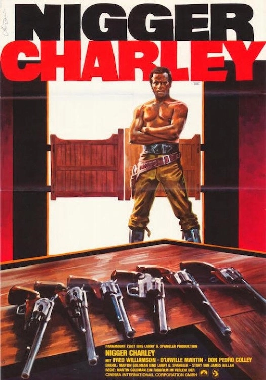 The Legend of Nigger Charley