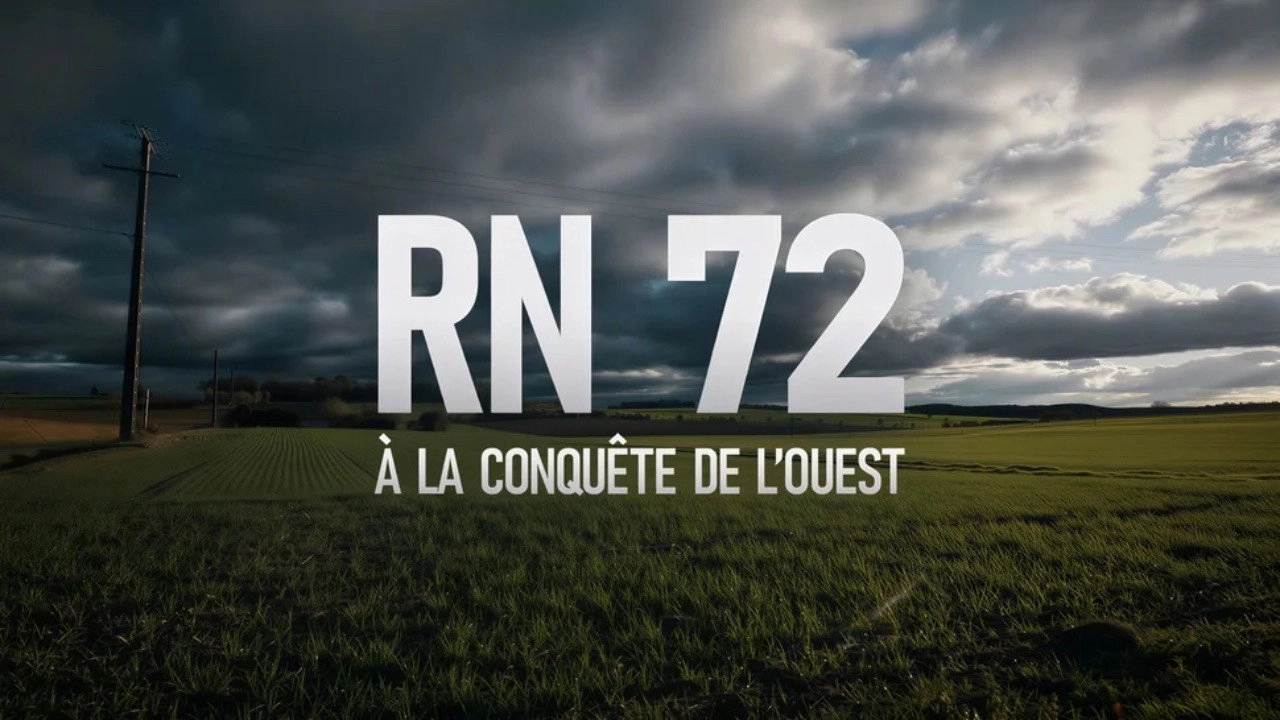 RN 72, à la conquête de l'Ouest