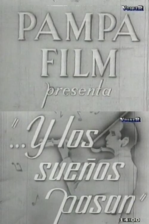 ...Y los sueños pasan