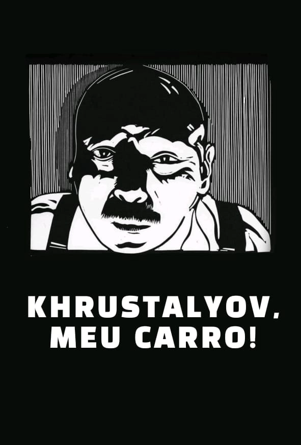 Khrustalyov, My Car!