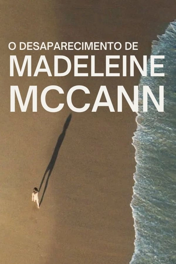 The Disappearance of Madeleine McCann