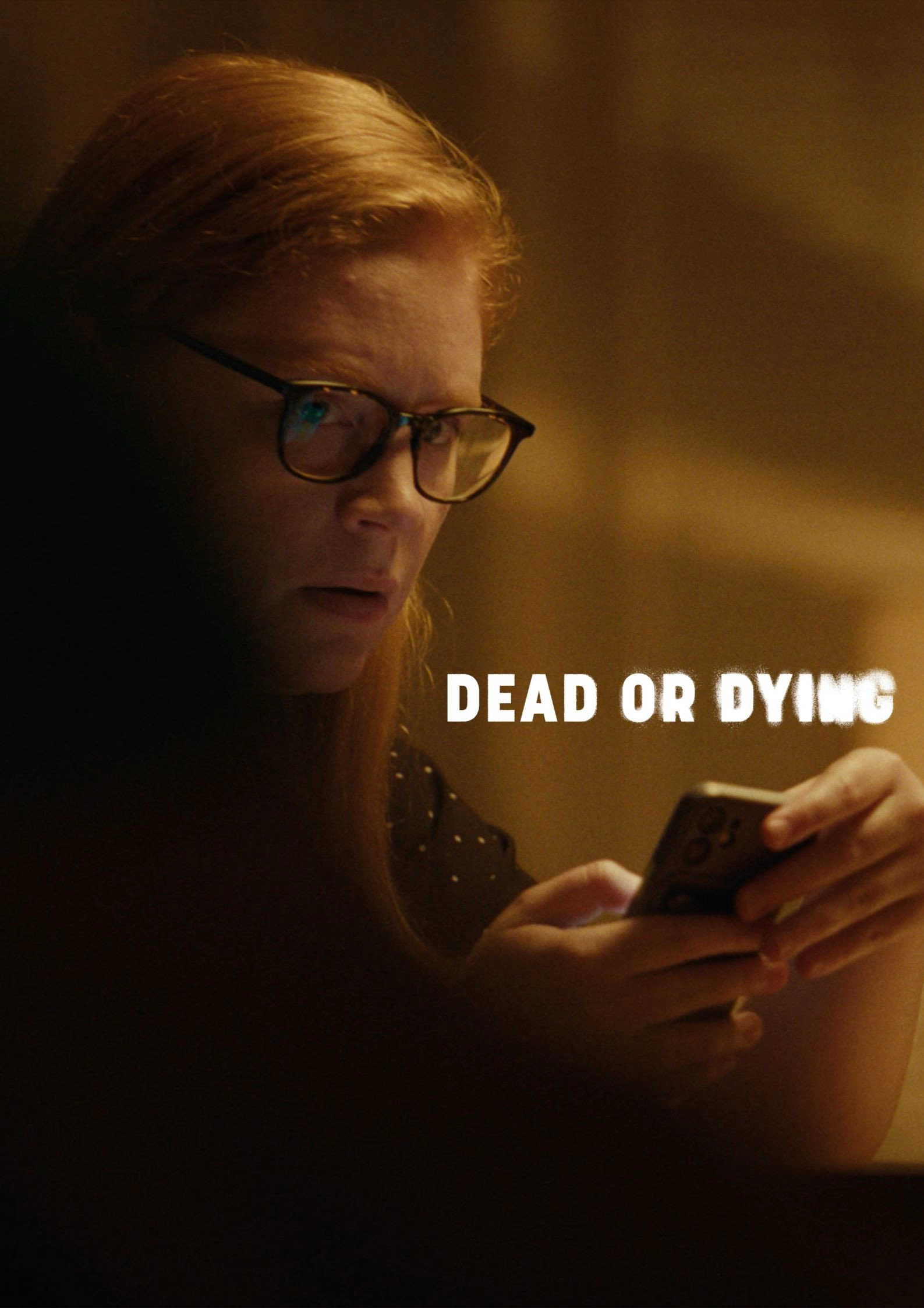 Dead or Dying
