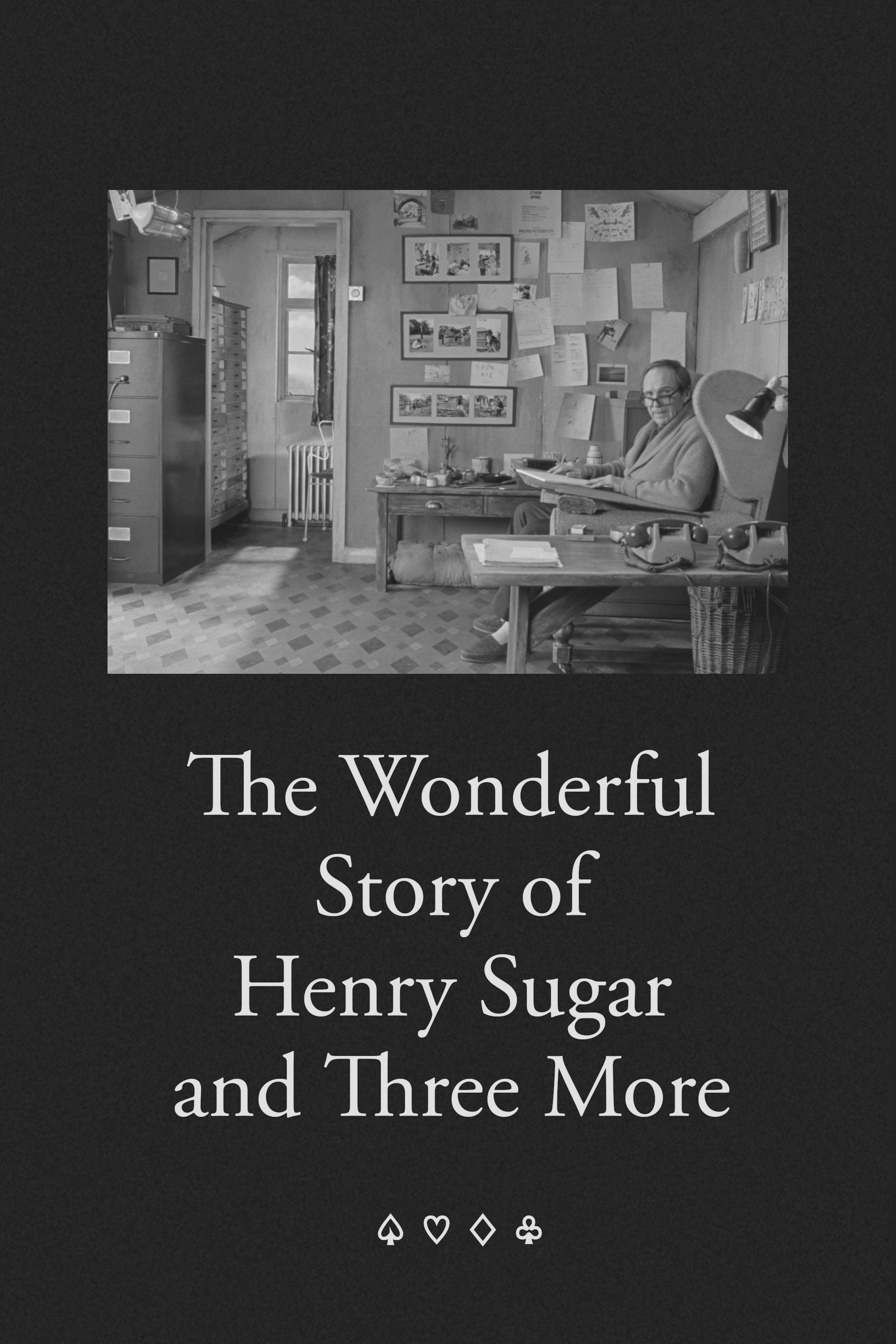 The Wonderful Story of Henry Sugar and Three More