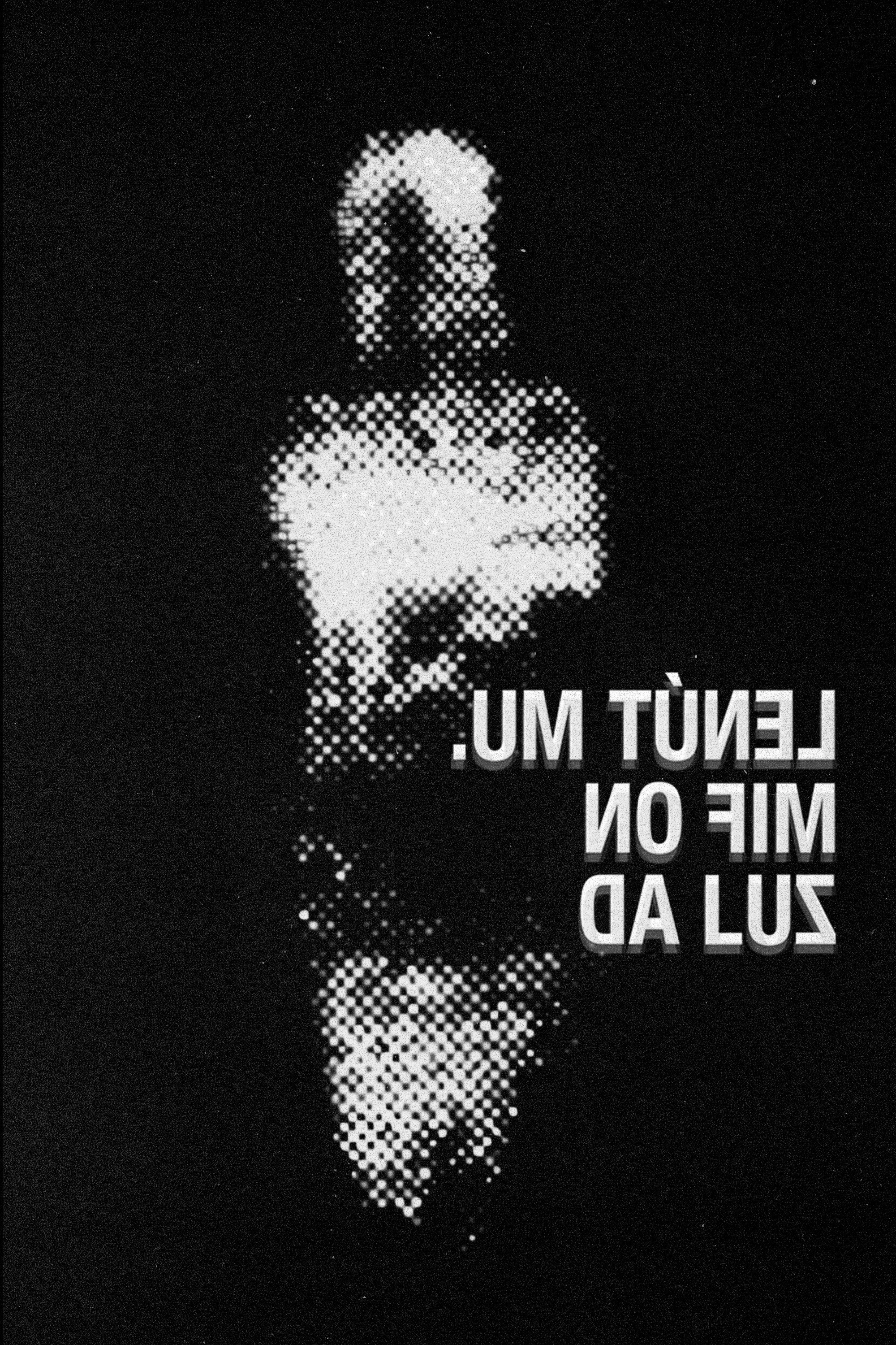 Um Túnel no Fim da Luz