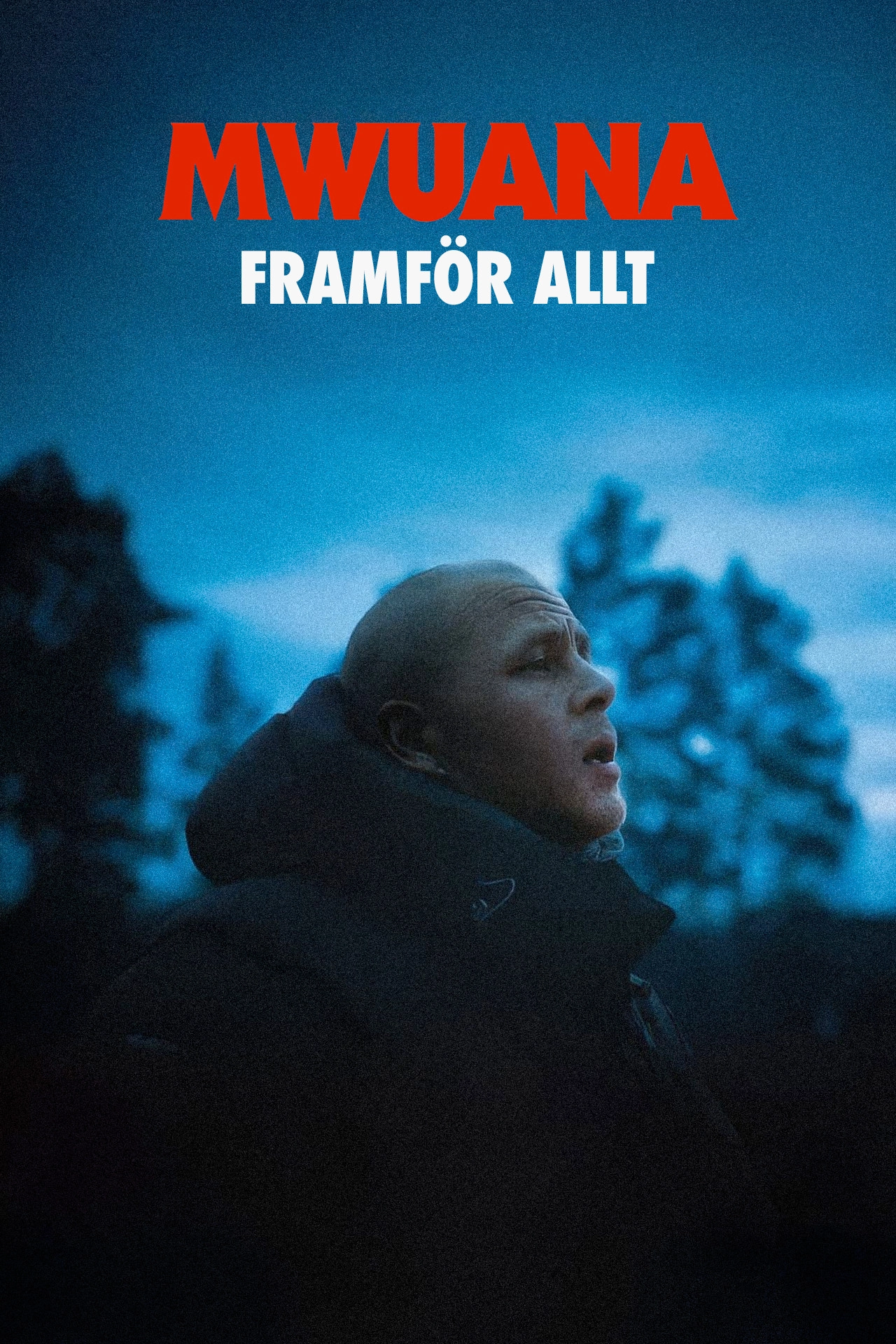 Mwuana - framför allt