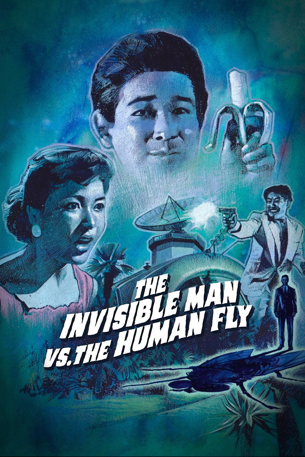 The Invisible Man vs. The Human Fly