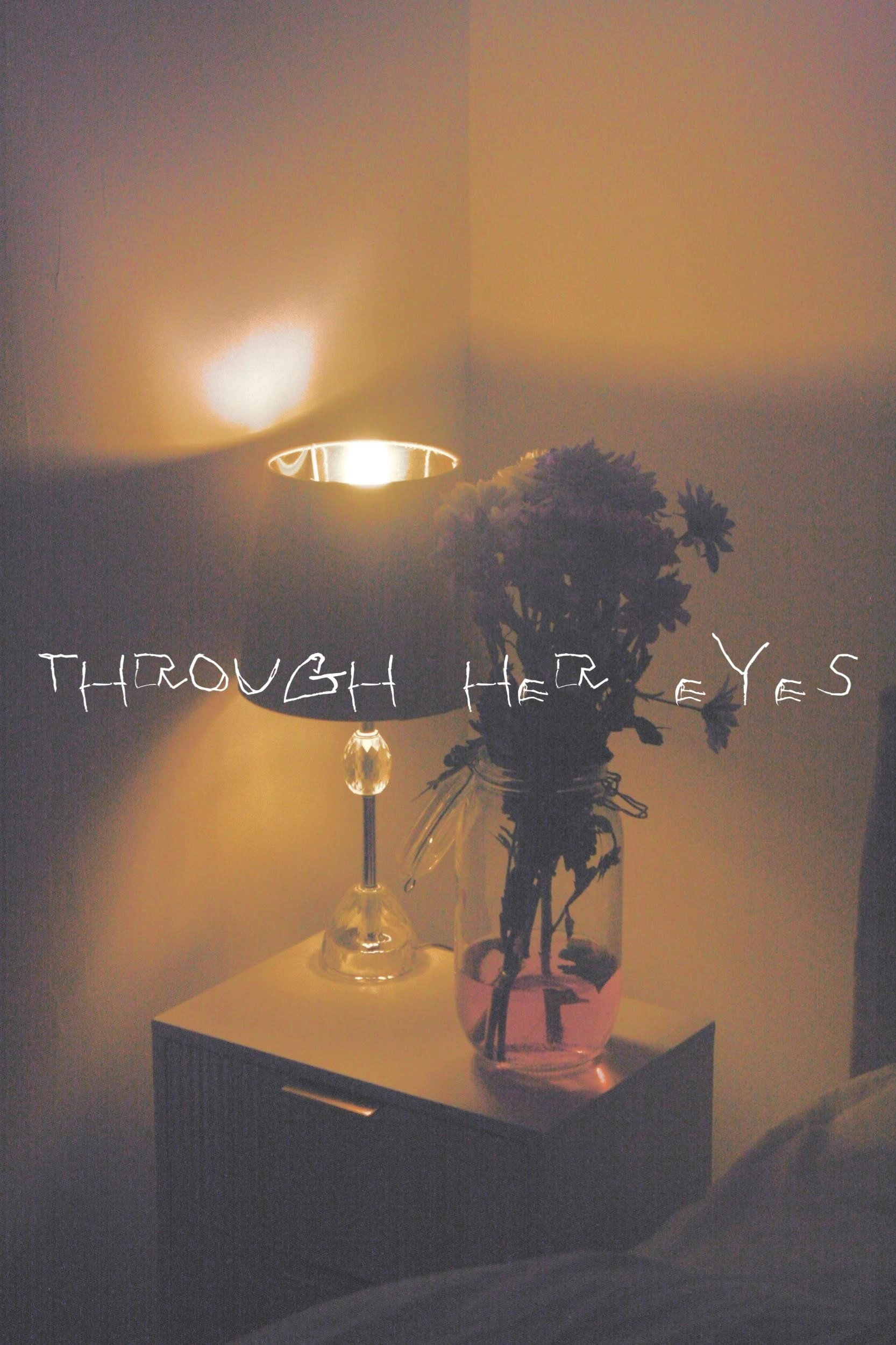 Through Her Eyes
