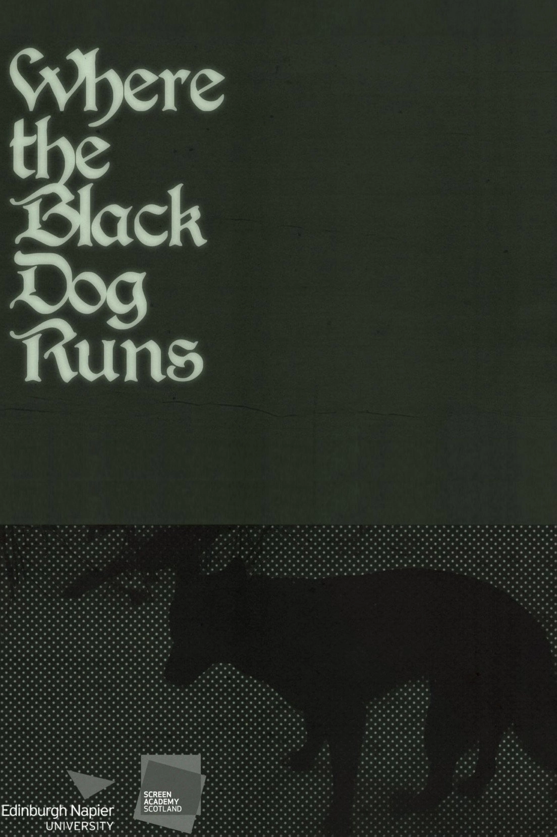 Where the Black Dog Runs