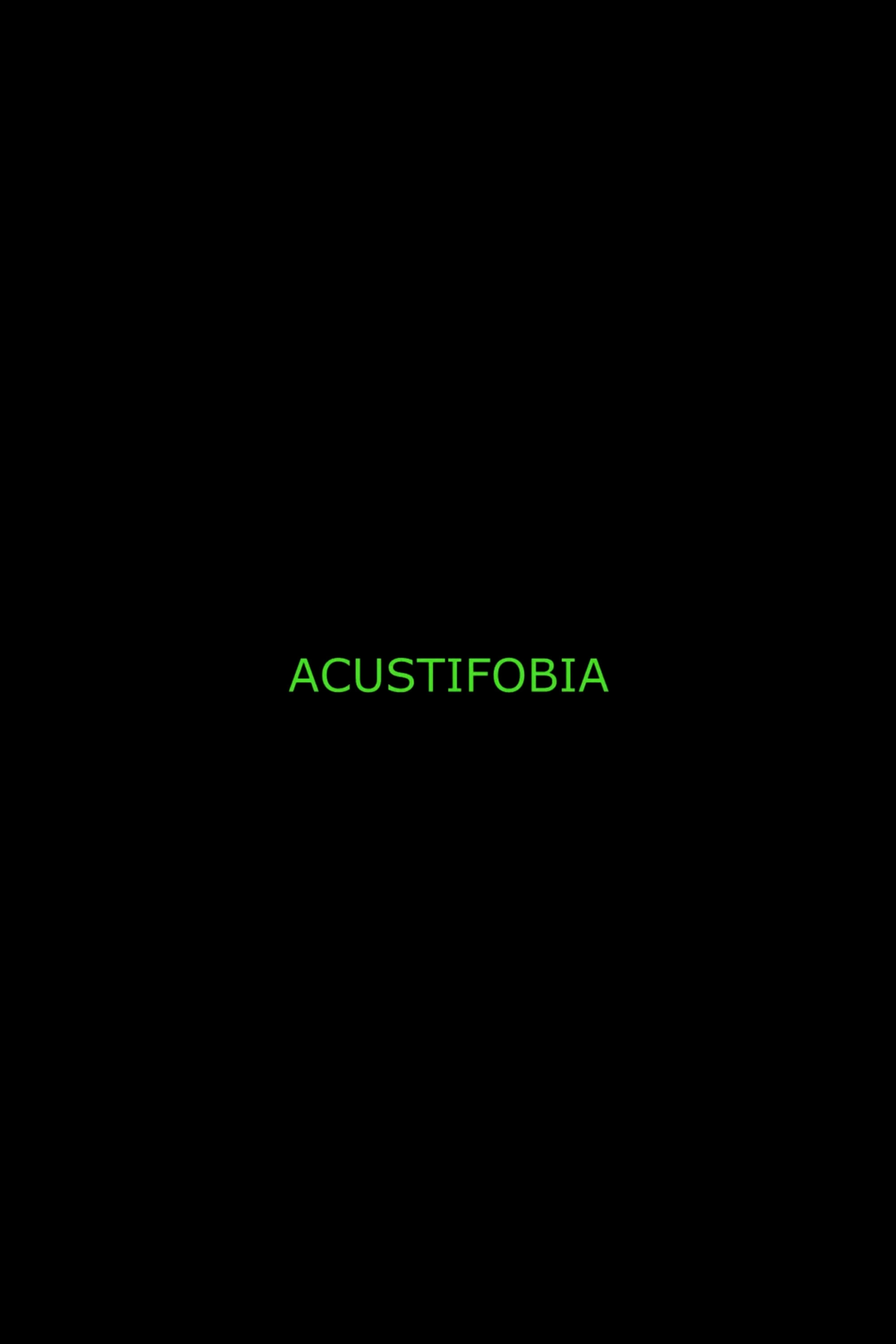 Acustifobia