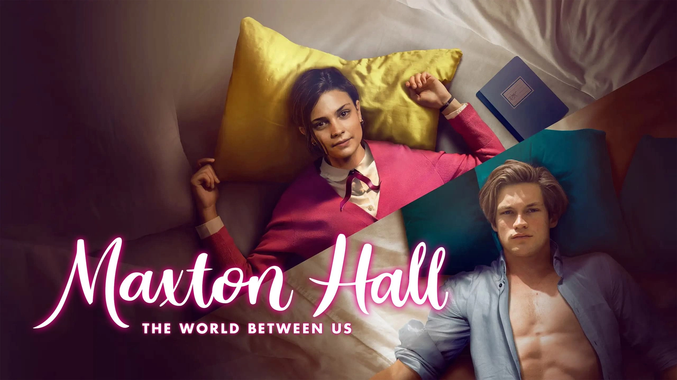 Maxton Hall – The World Between Us