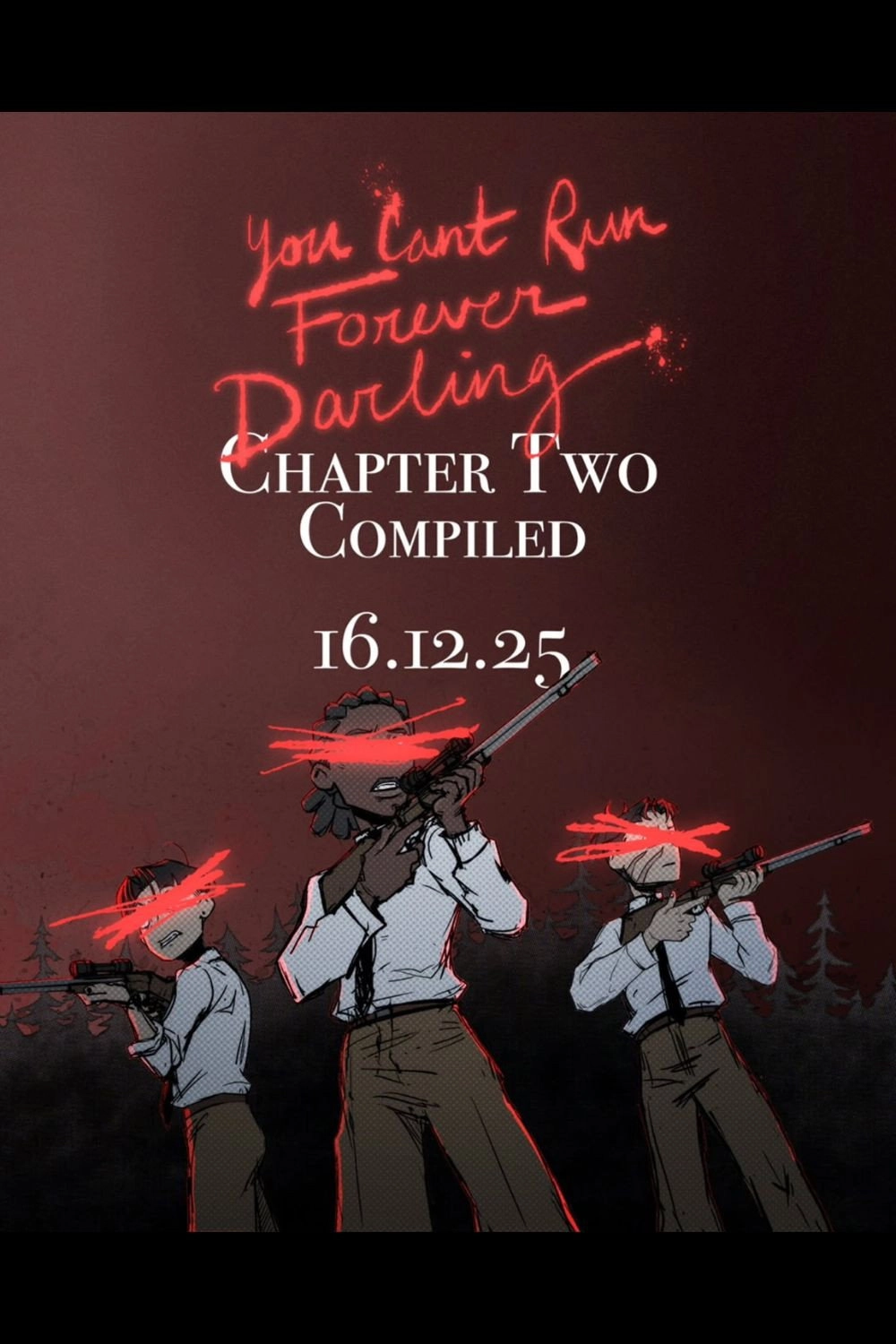 You Can't Run Forever Darling: Chapter 2