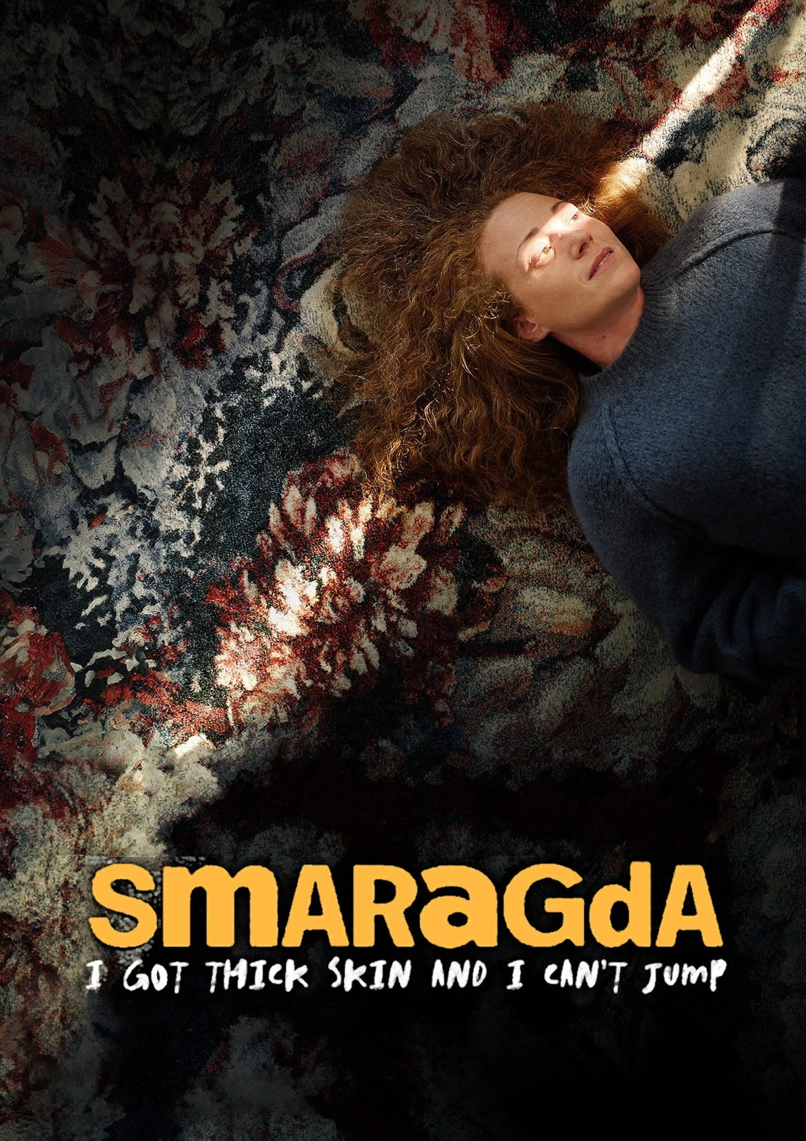 Smaragda - I Got Thick Skin and I Can't Jump