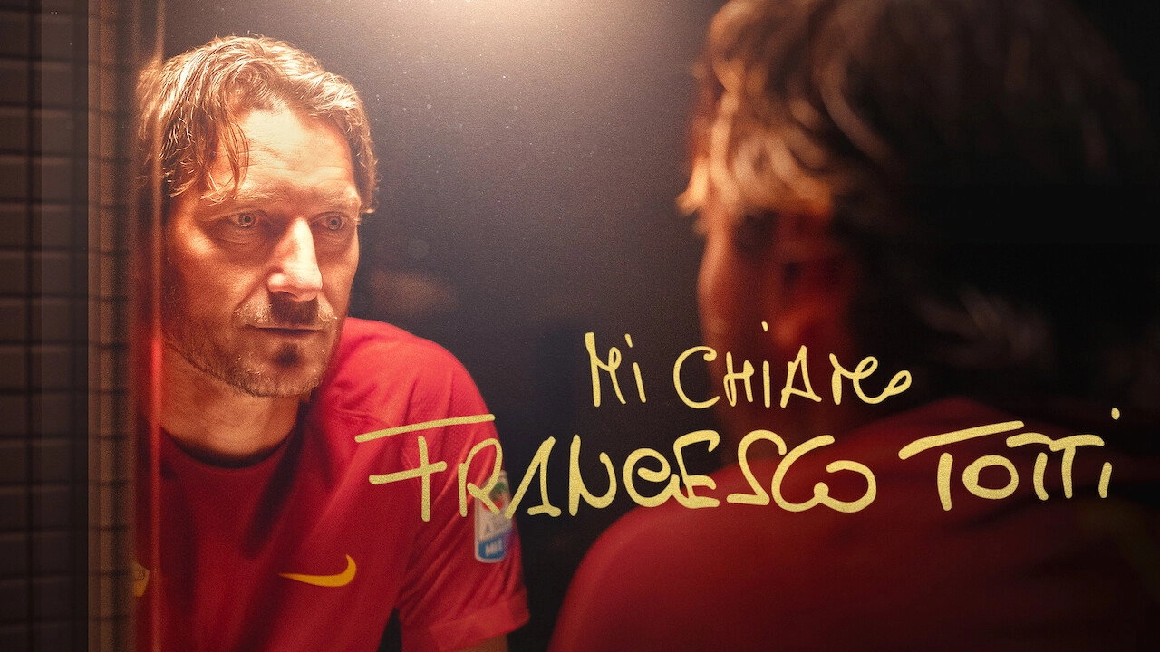 My Name Is Francesco Totti