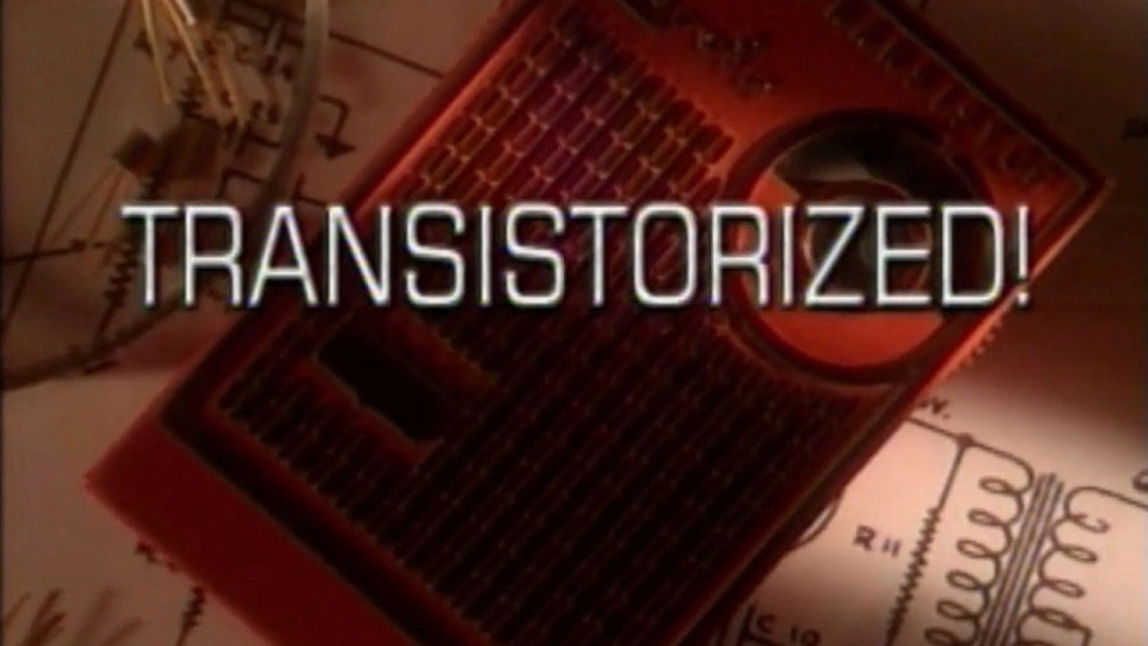 Transistorized!