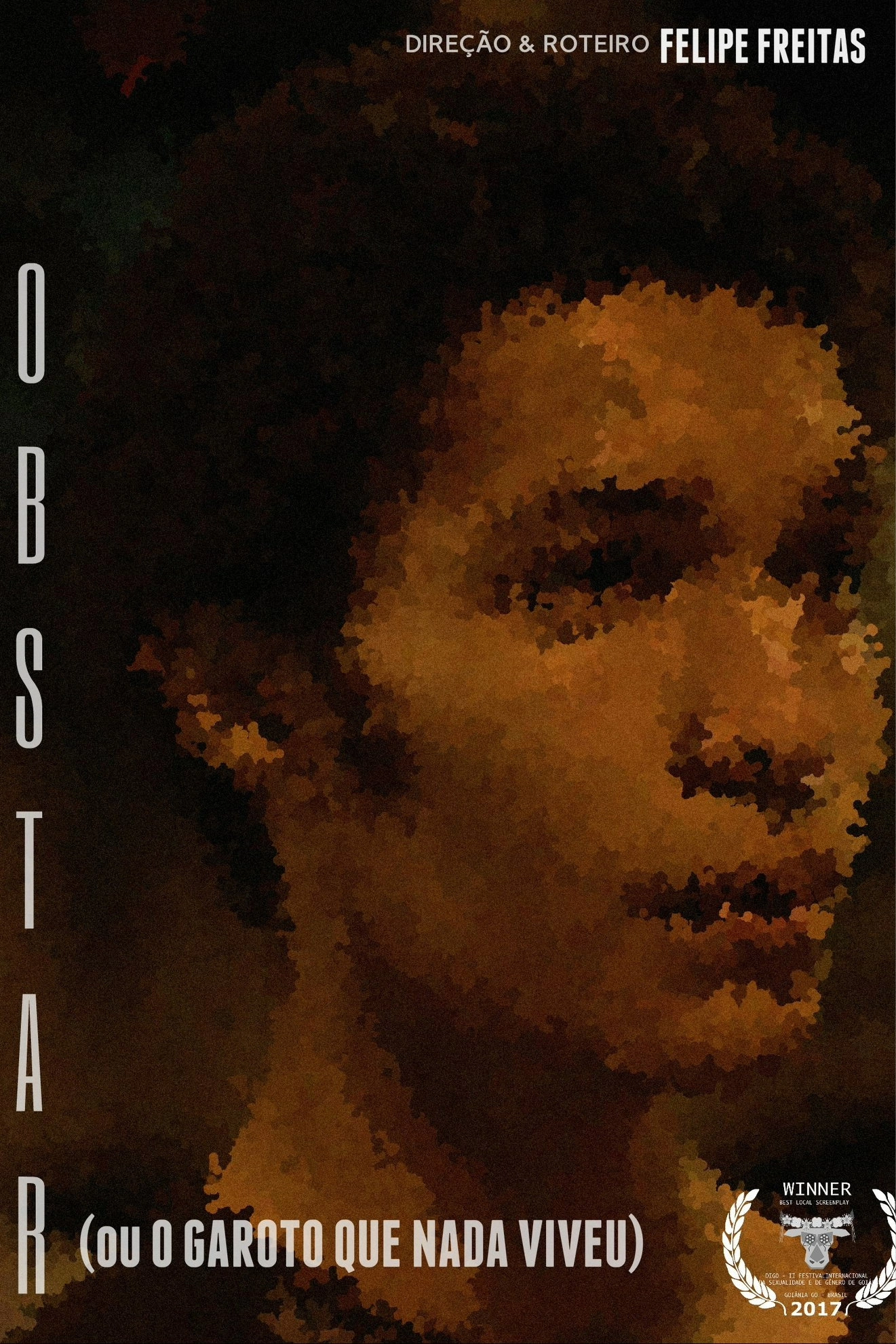 Obstar (ou O Garoto Que Nada Viveu)