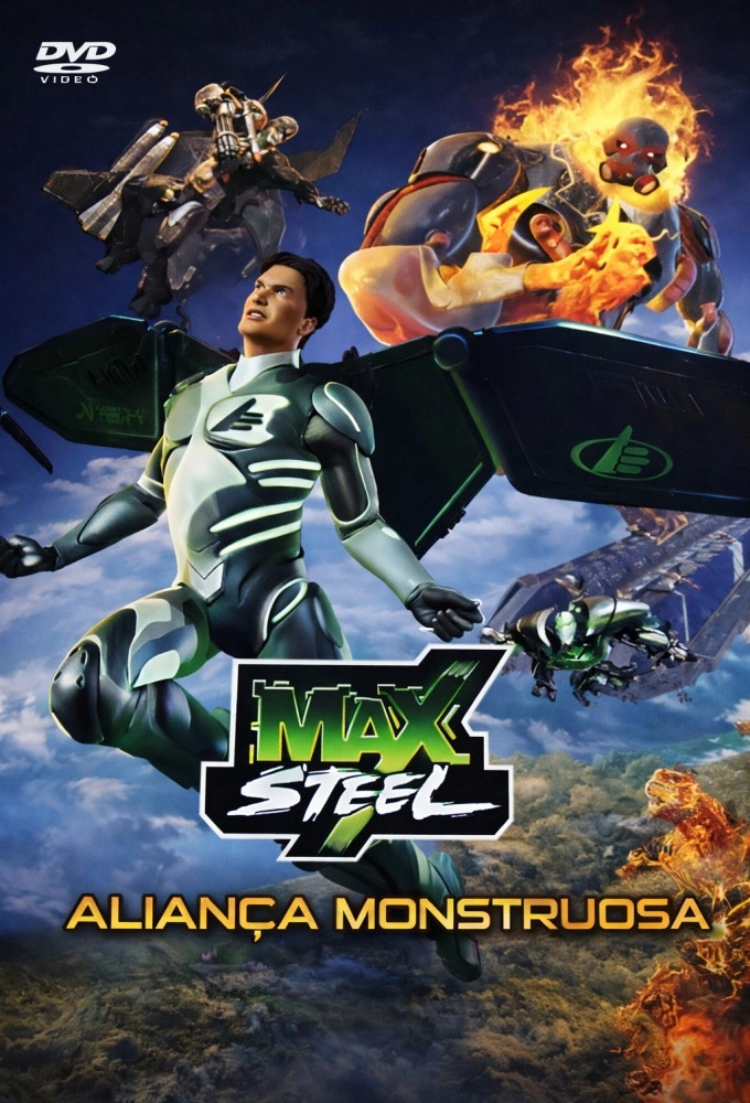 Max Steel: Monstrous Alliance