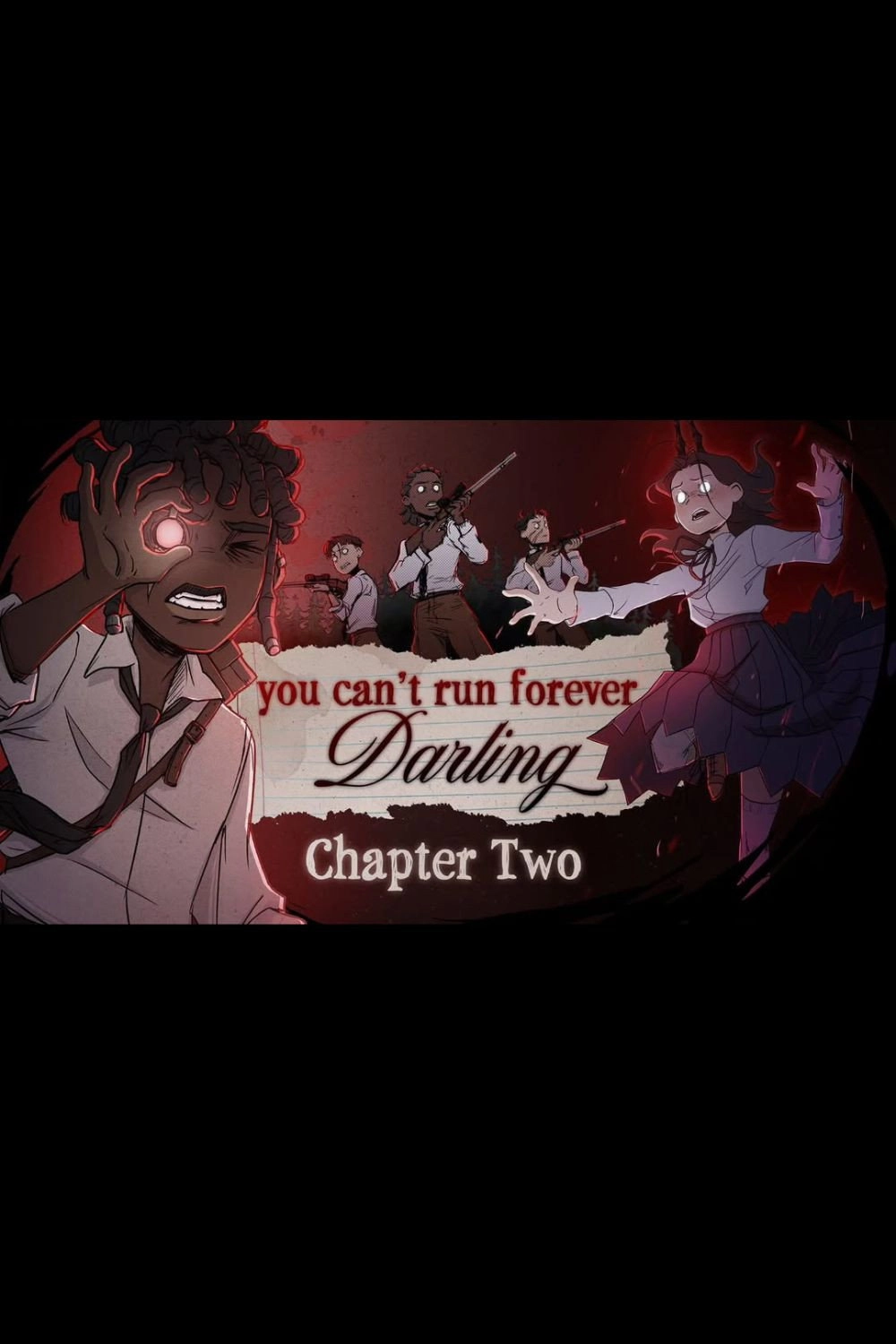 You Can't Run Forever Darling: Chapter 2