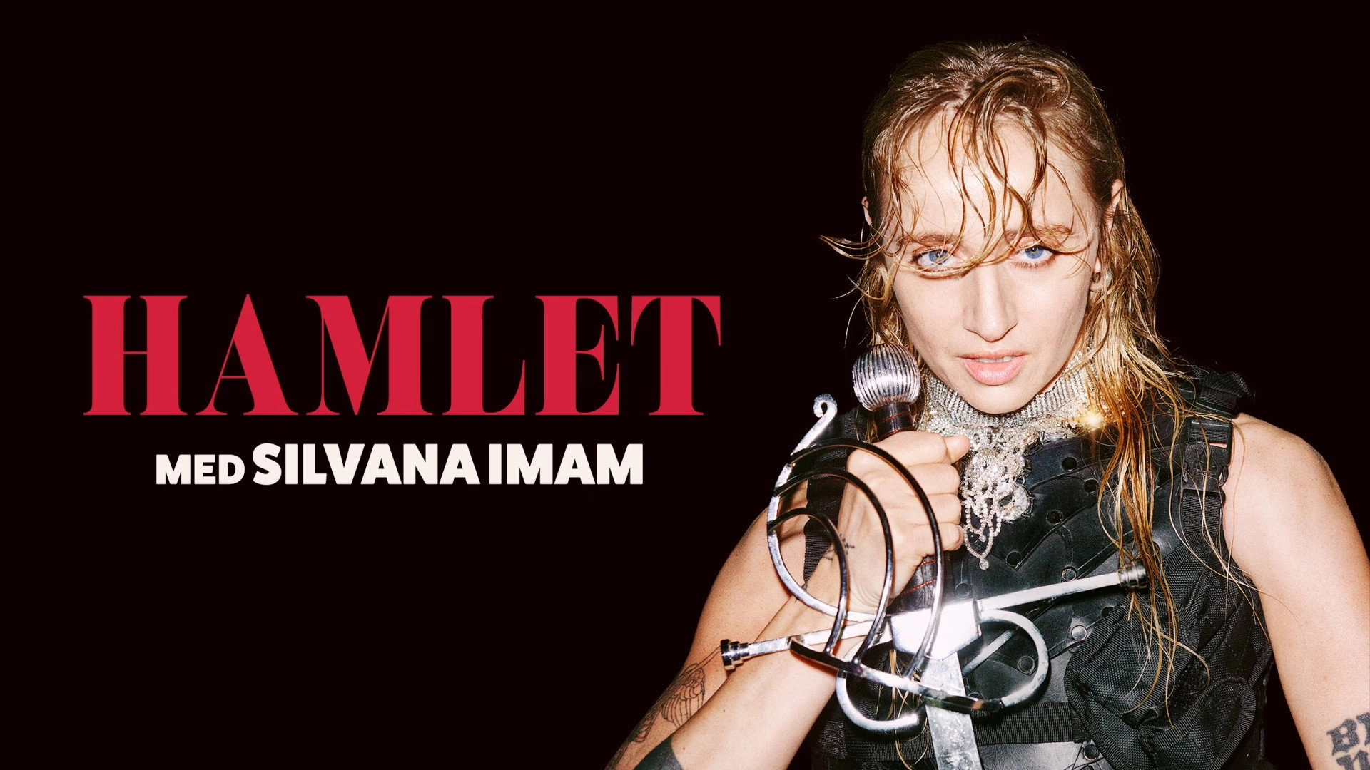 Hamlet med Silvana Imam