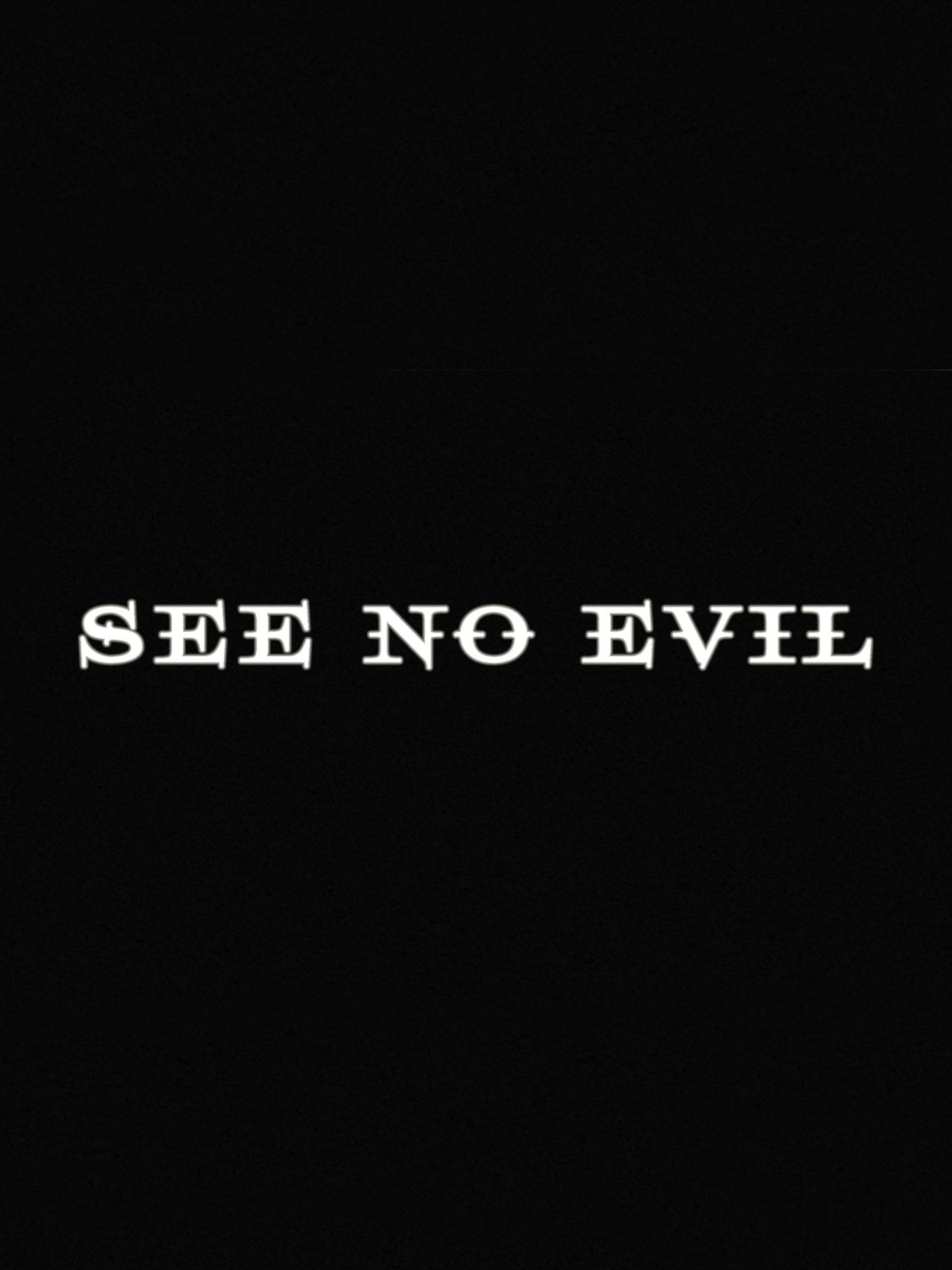See No Evil
