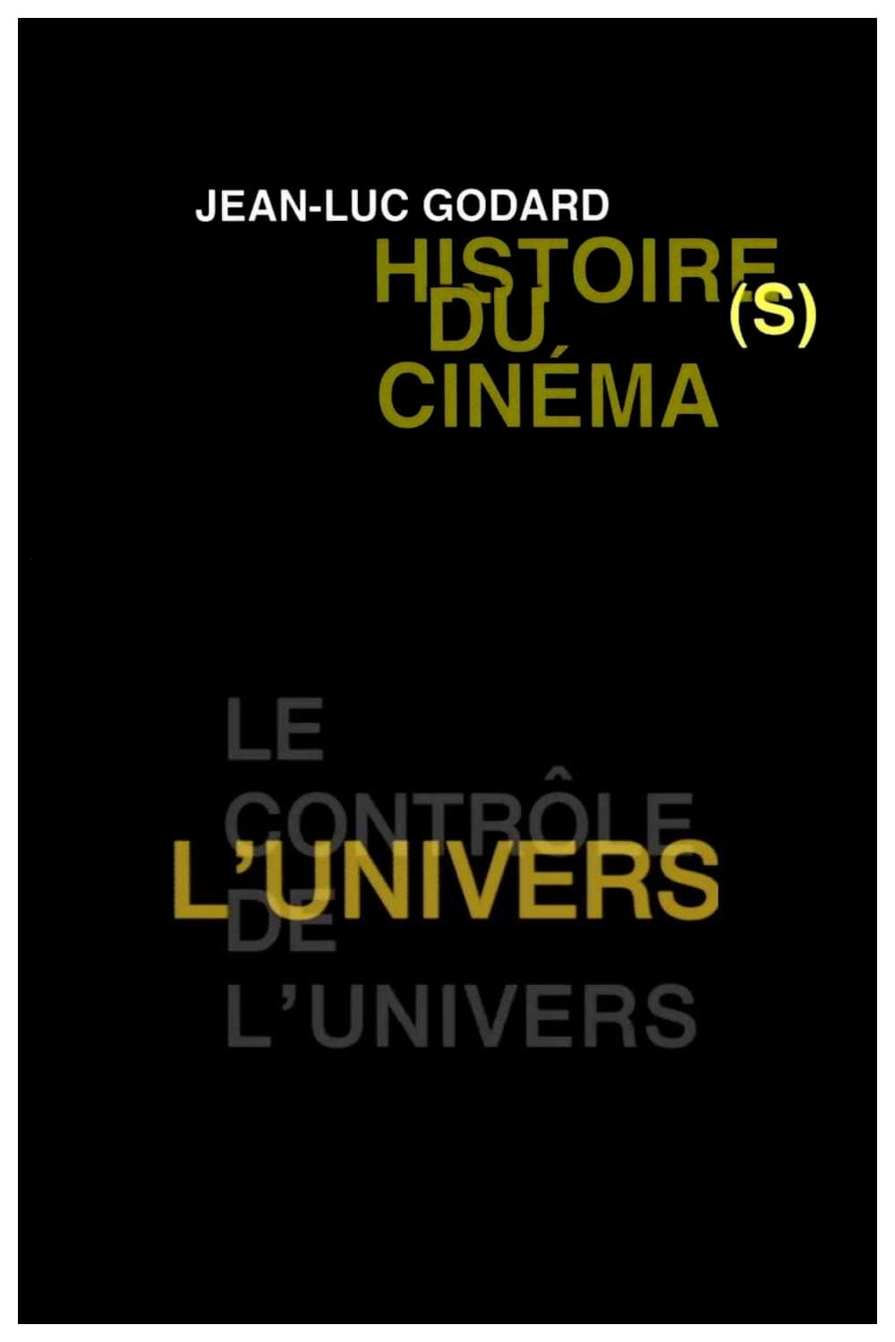 Histoire(s) du Cinéma 4a: The Control of the Universe
