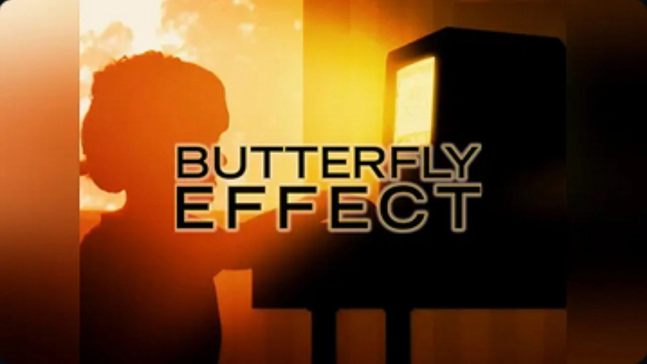 Butterfly Effect