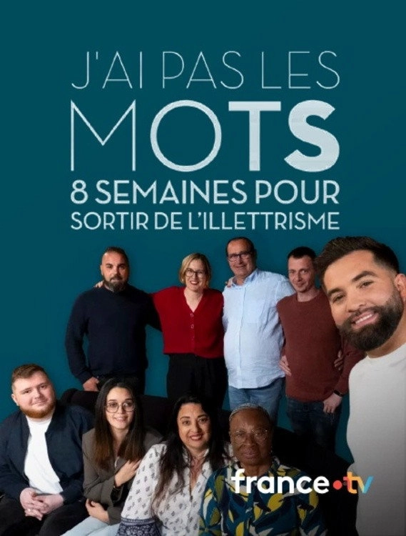 J'ai pas les mots, 8 semaines pour sortir de l'illettrisme
