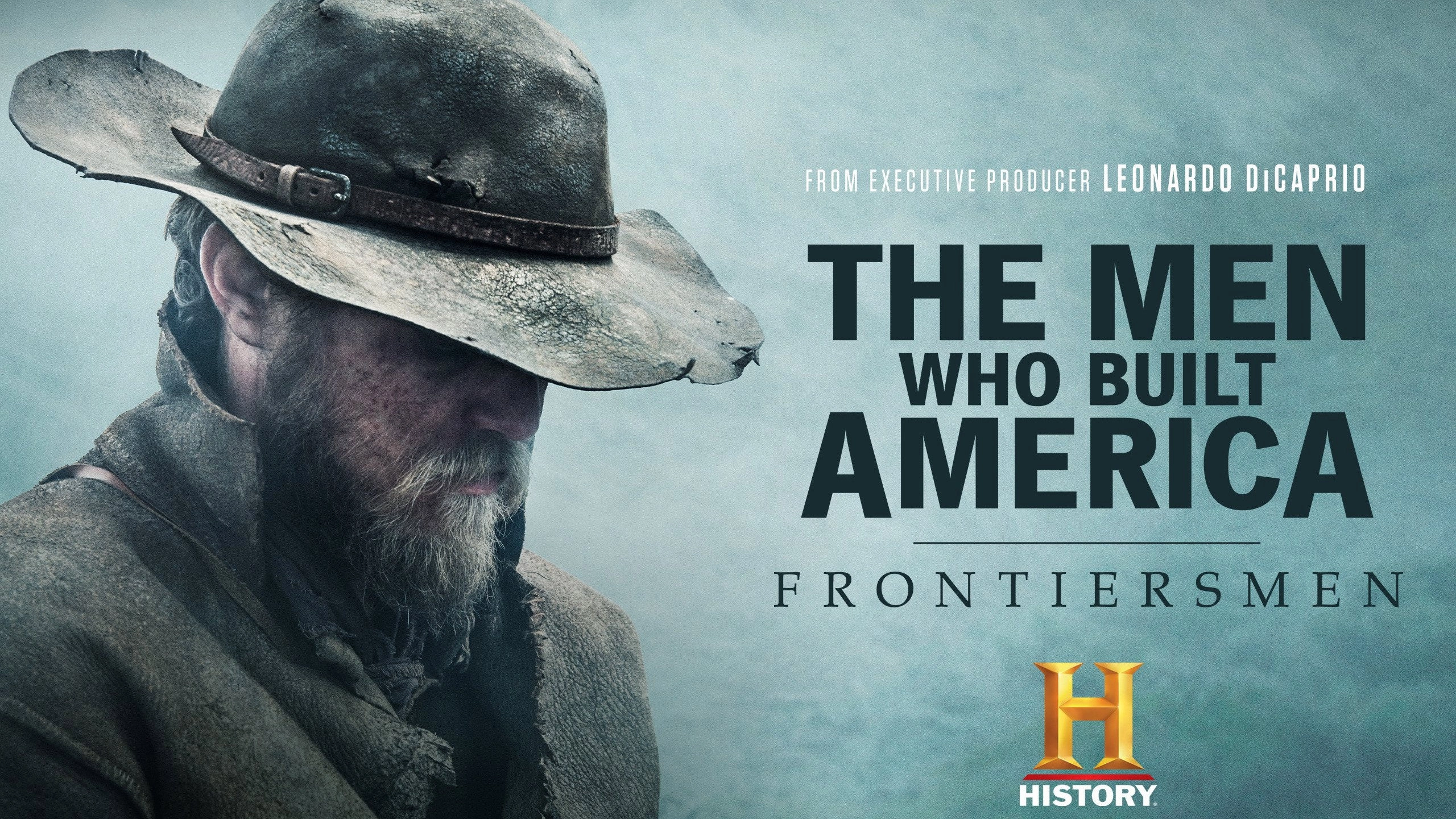 The Men Who Built America: Frontiersmen