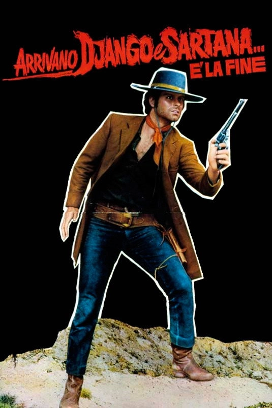 Django and Sartana Are Coming... It's the End