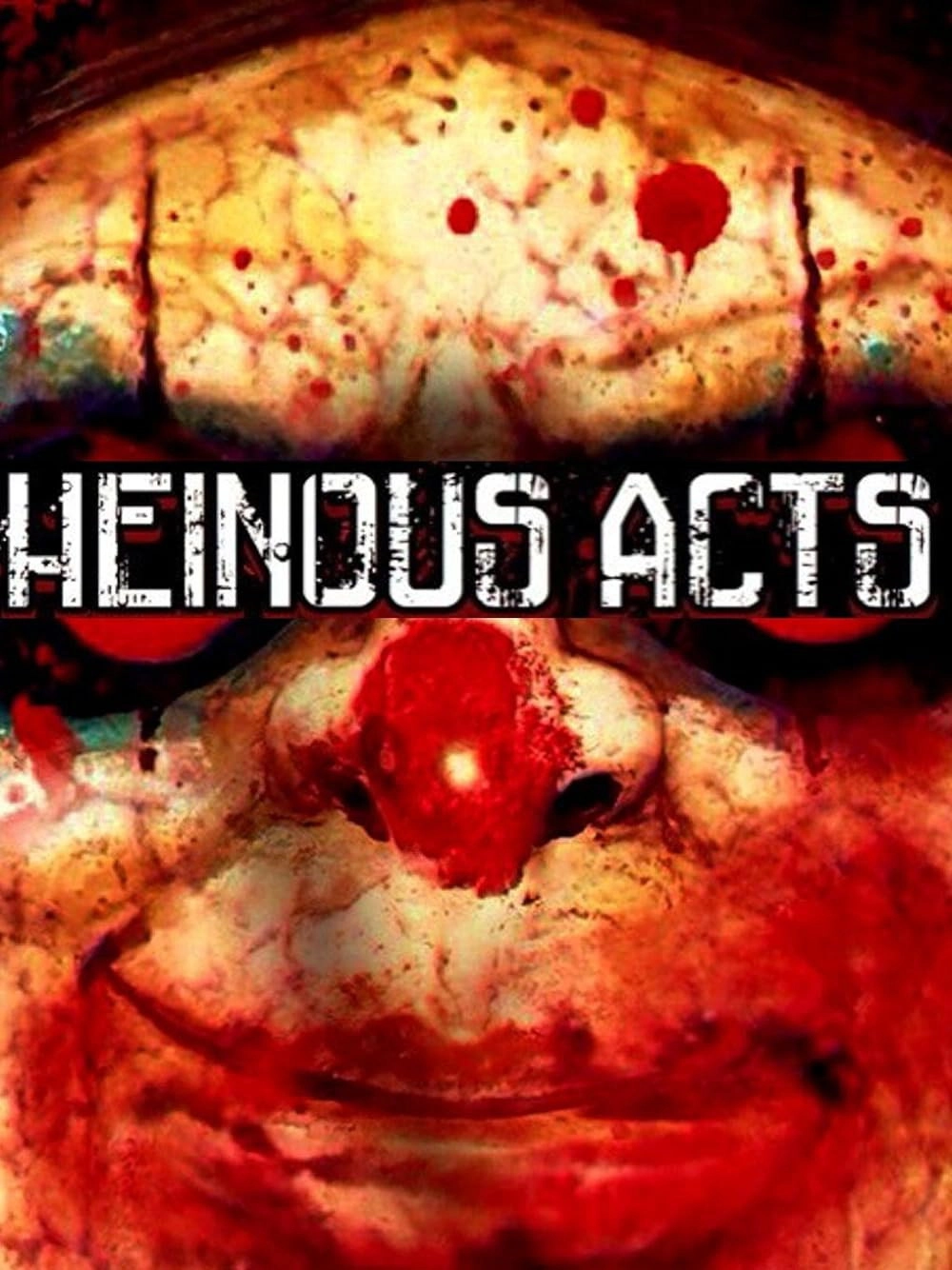Heinous Acts