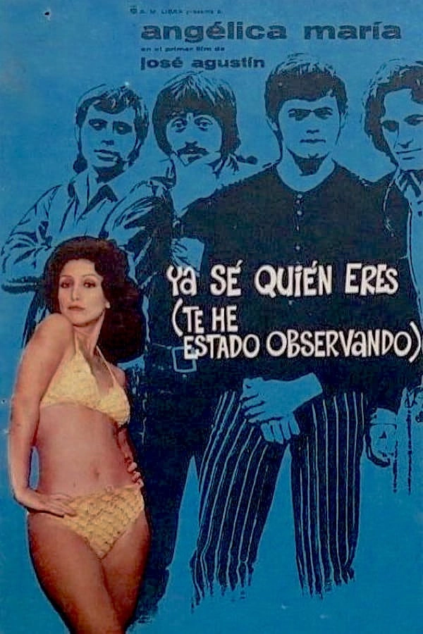 Ya Sé Quién Eres (Te He Estado Observando)