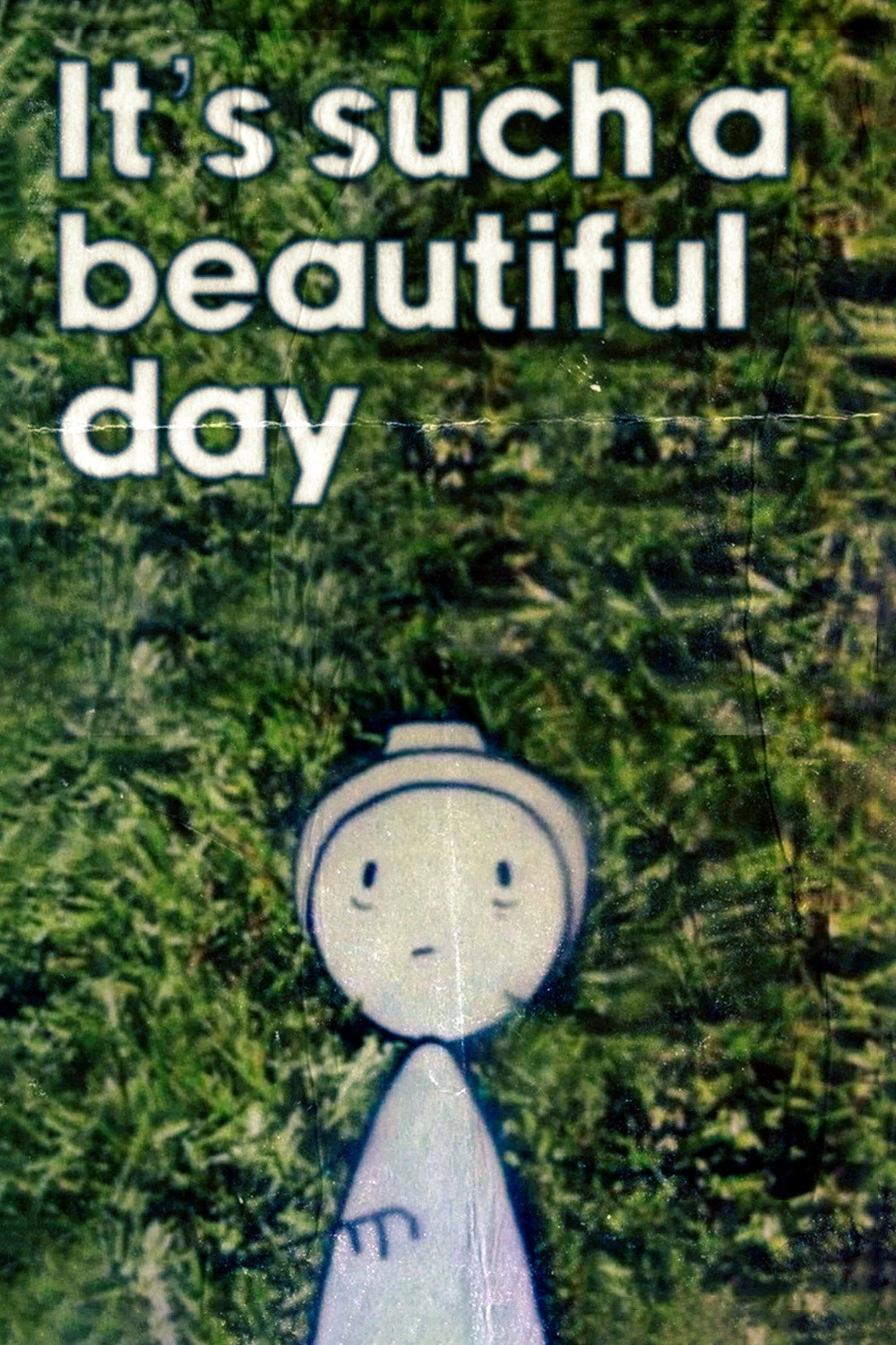 It's Such a Beautiful Day