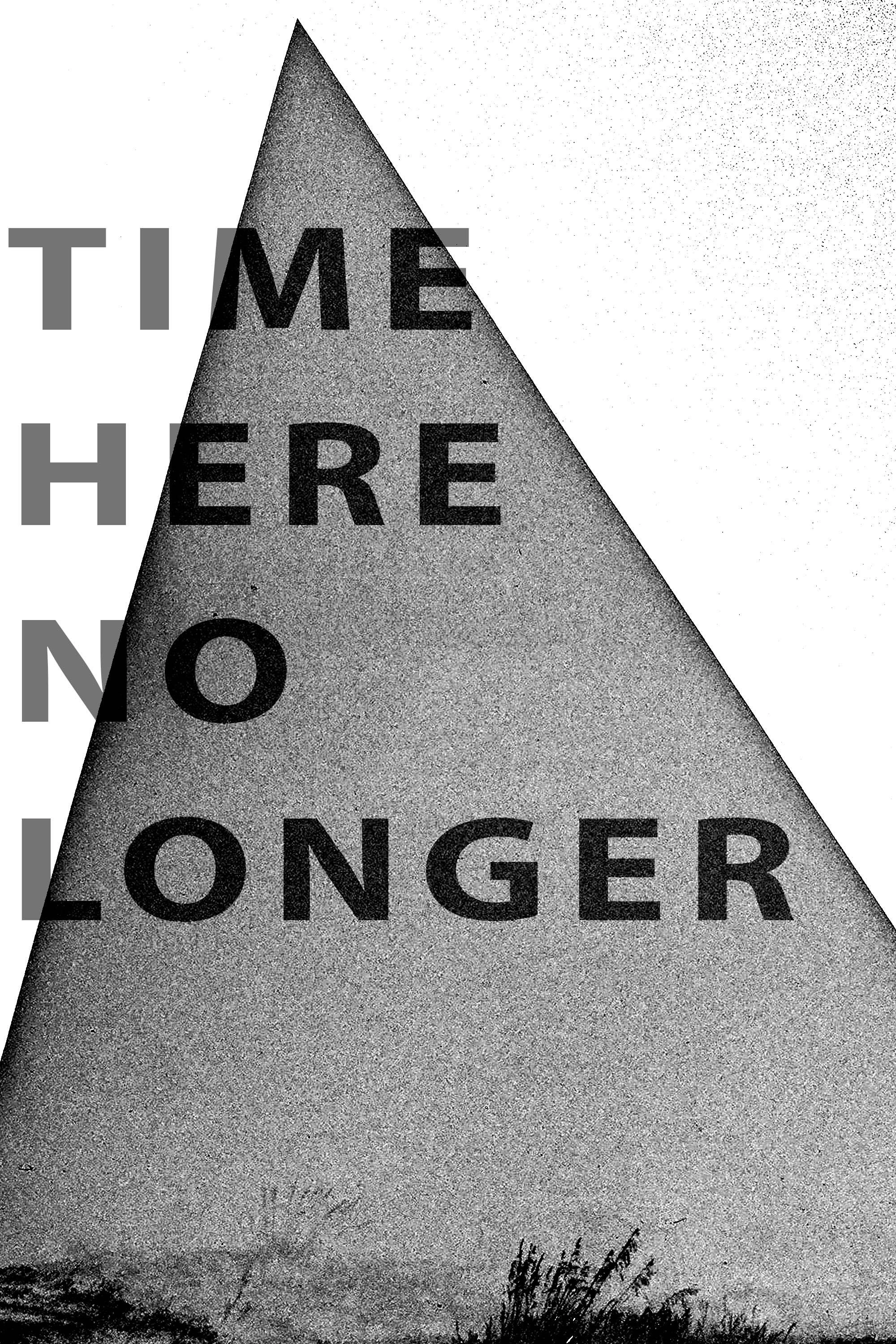Time Here No Longer