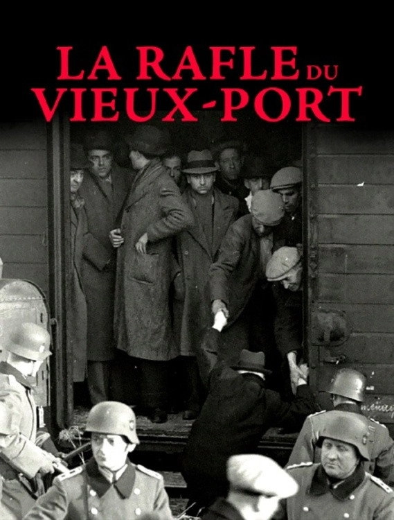 La Rafle du Vieux-Port
