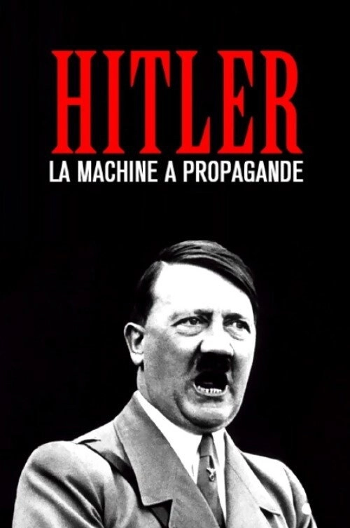 Hitler's Propaganda Machine