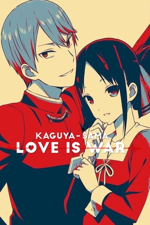Kaguya-sama: Love Is War