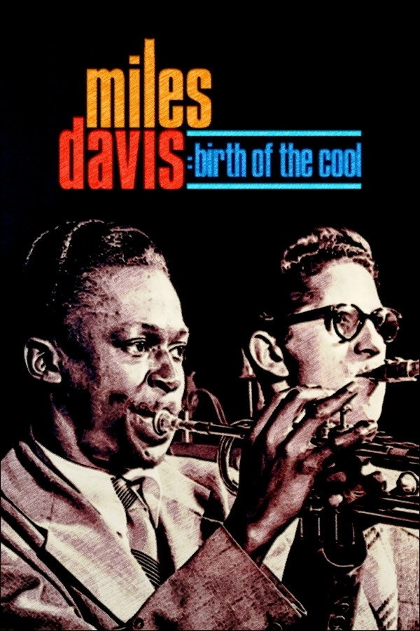 Miles Davis: Birth of the Cool