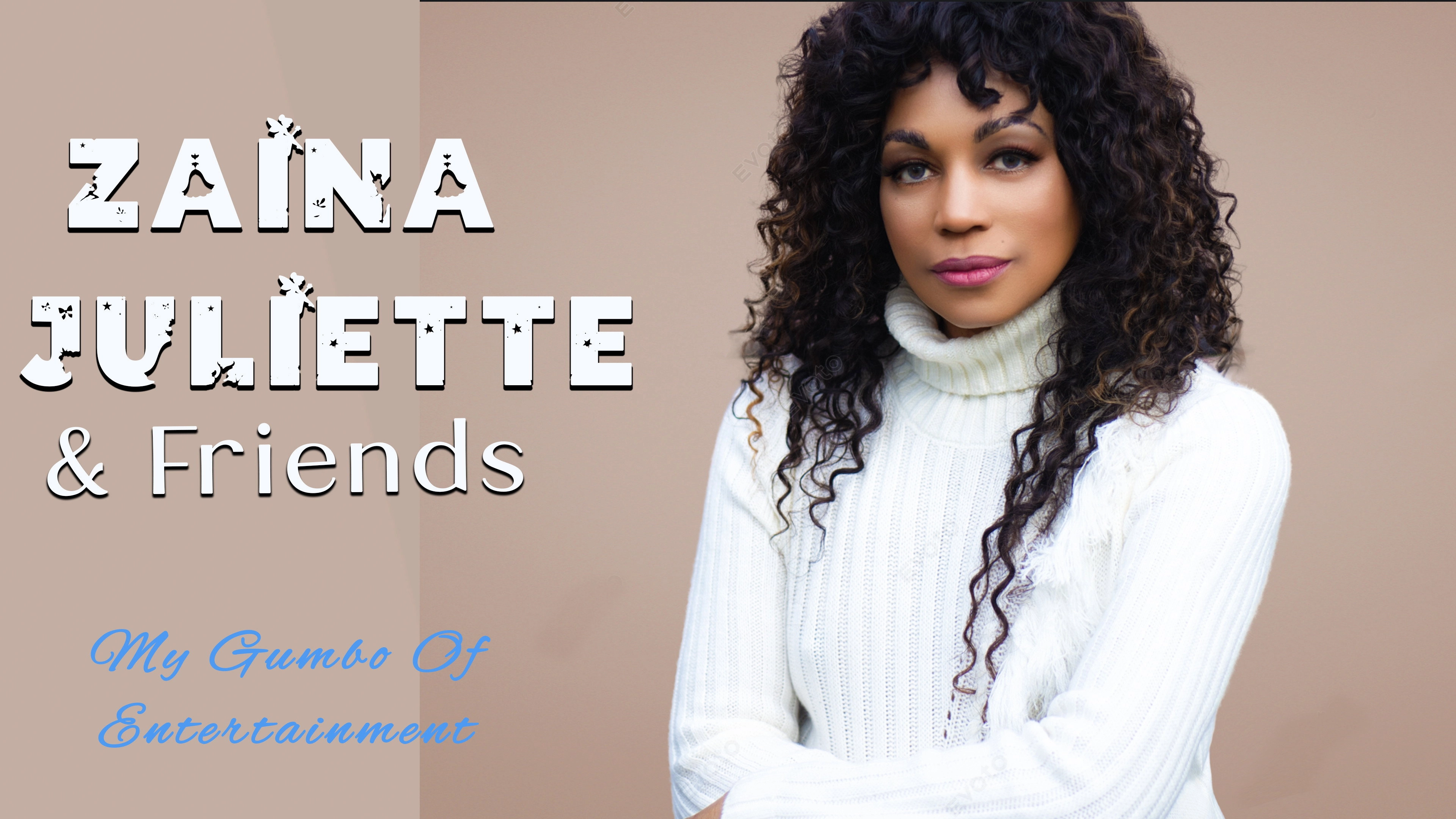 Zaina Juliette & Friends