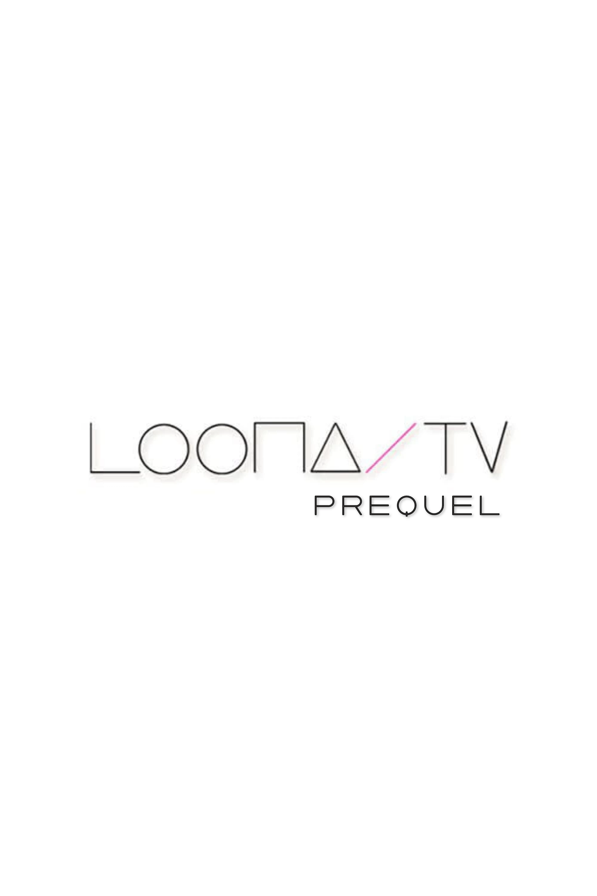 LOONA TV Prequel