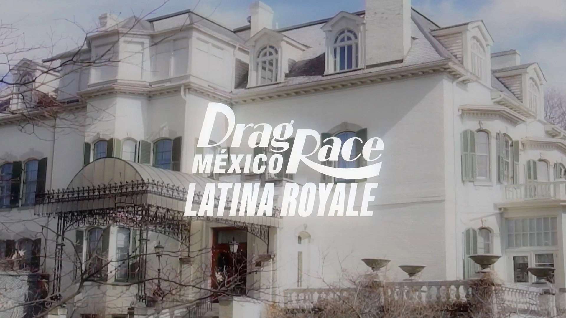 Drag Race México: Latina Royale