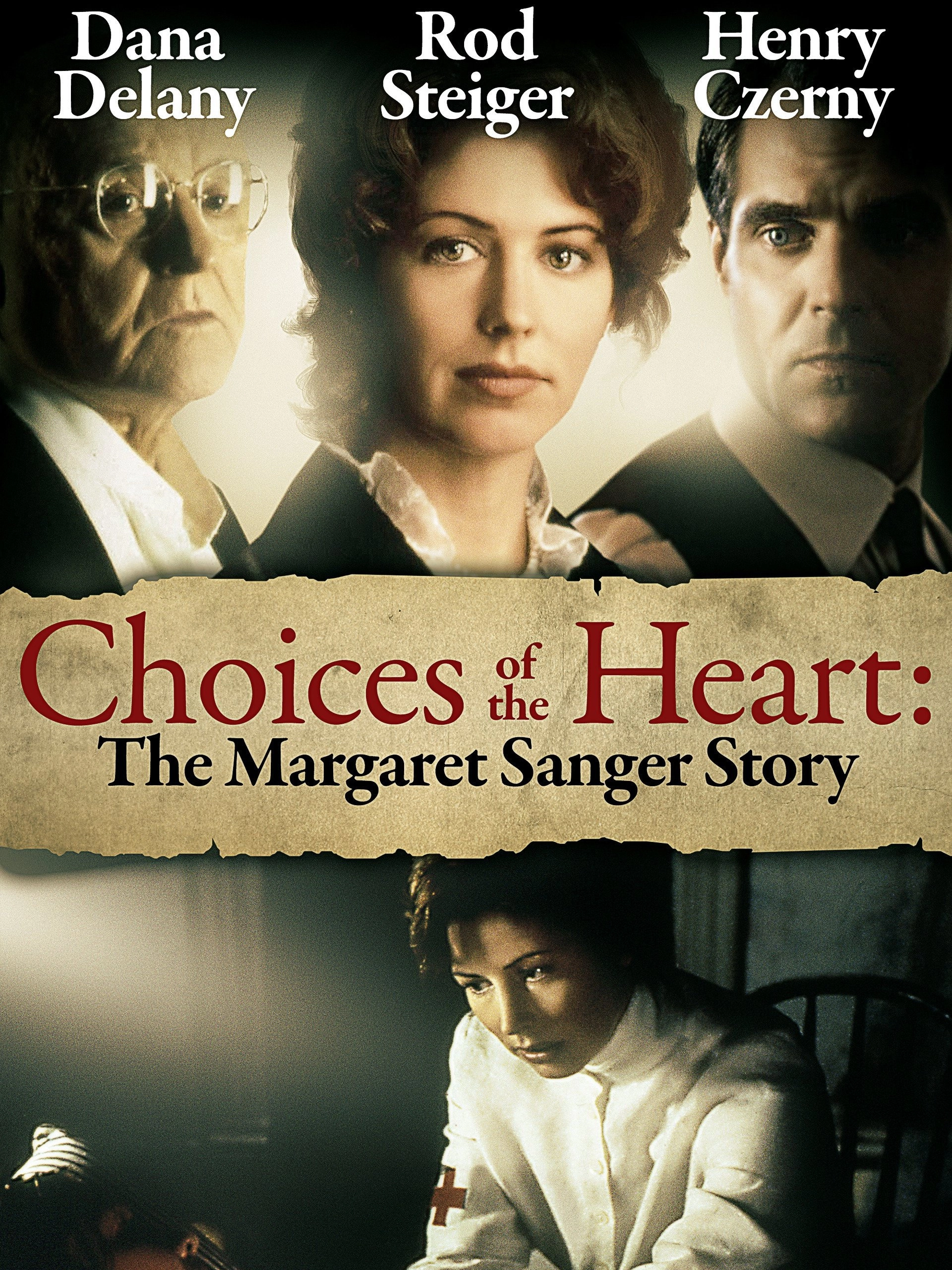 Choices of the Heart: The Margaret Sanger Story