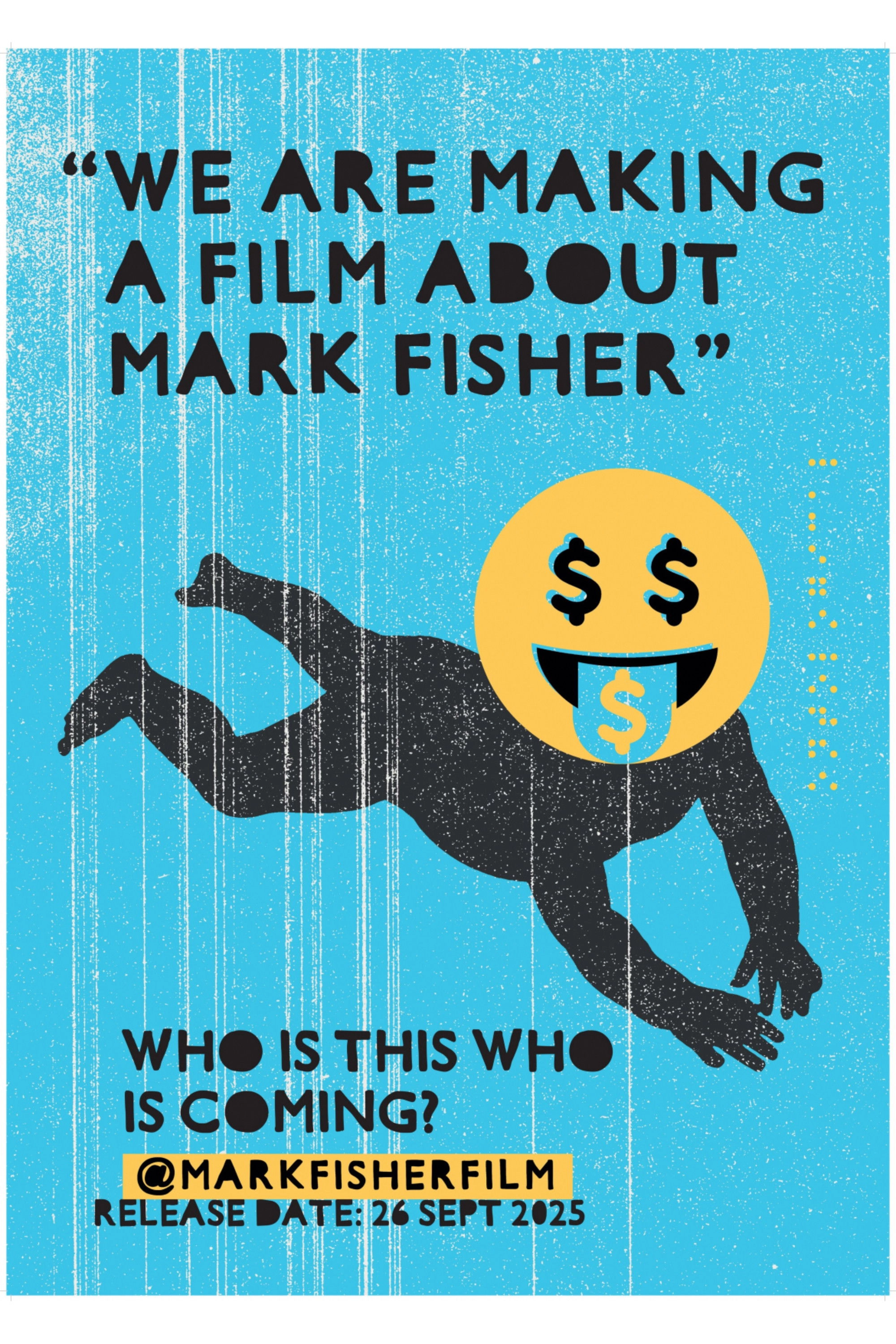 We Are Making a Film About Mark Fisher