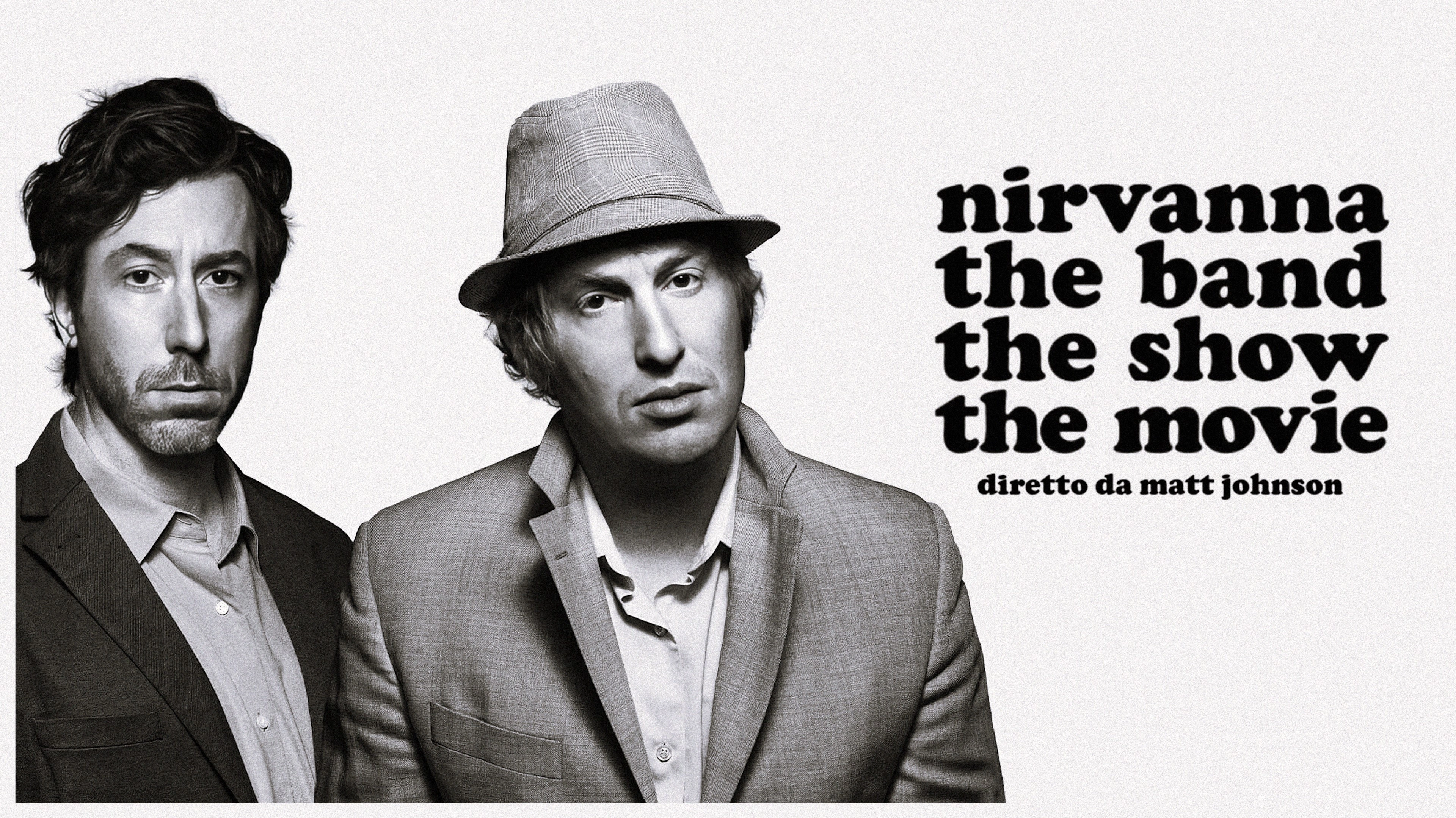 Nirvanna the Band the Show the Movie