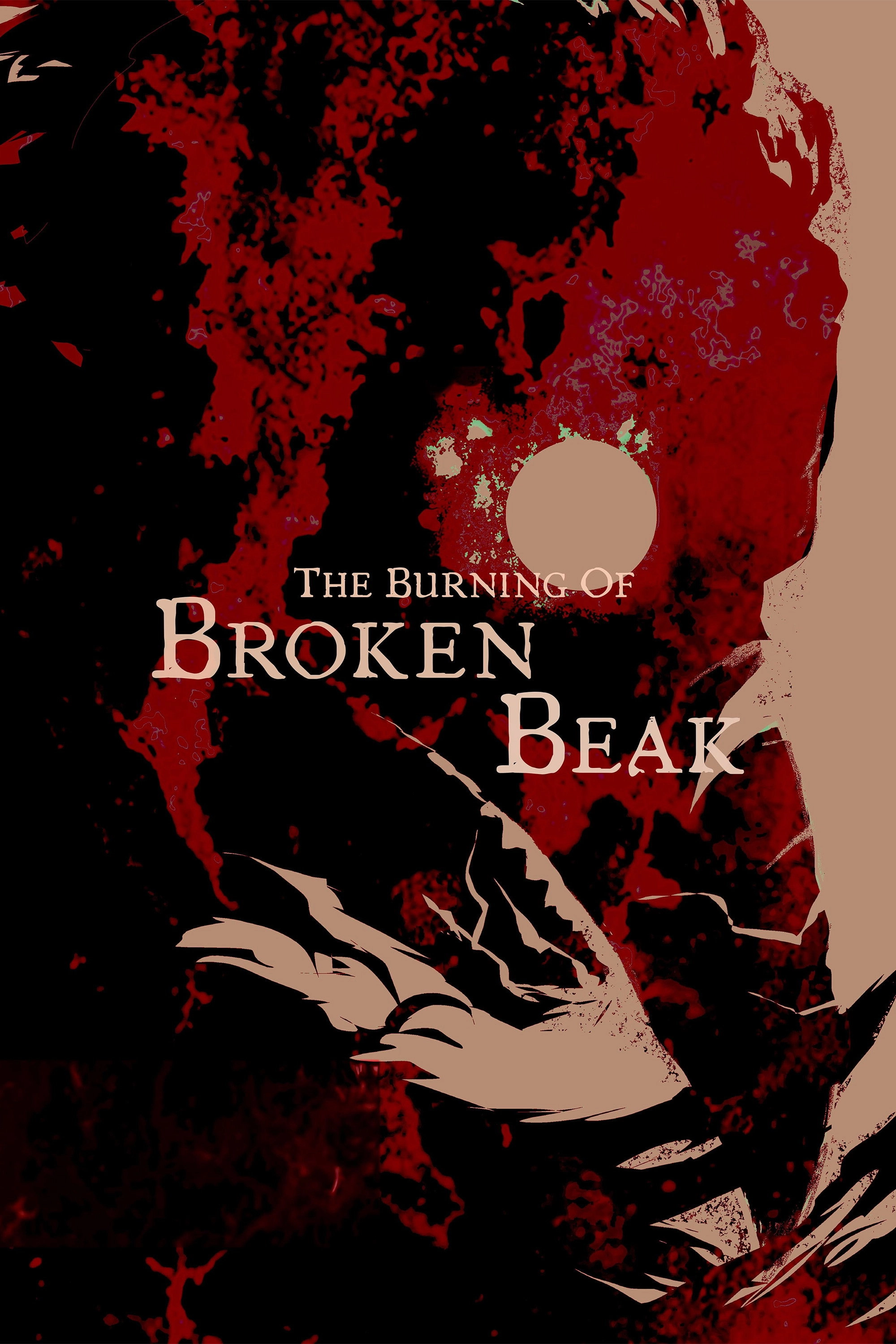 The Burning of Broken Beak