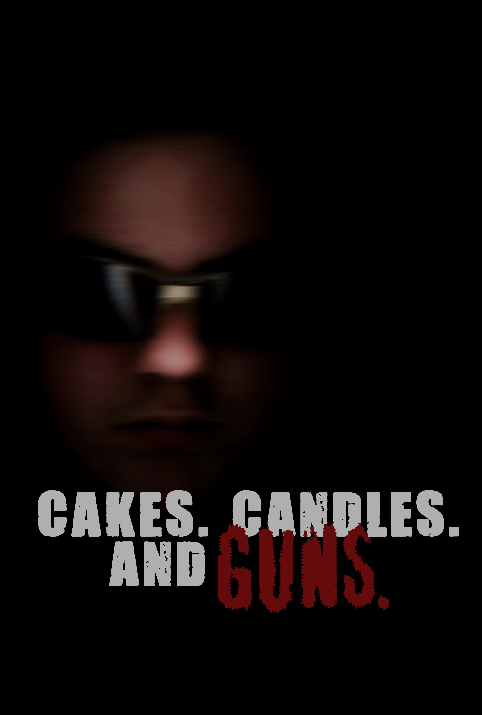 CAKES. CANDLES. AND GUNS.