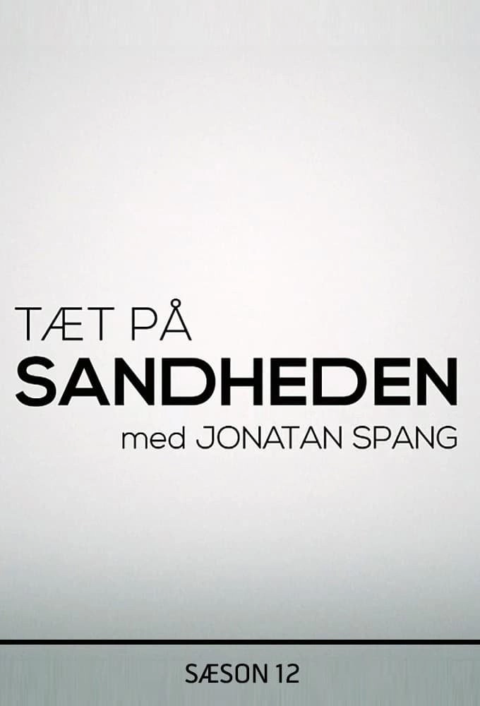 Tæt på sandheden