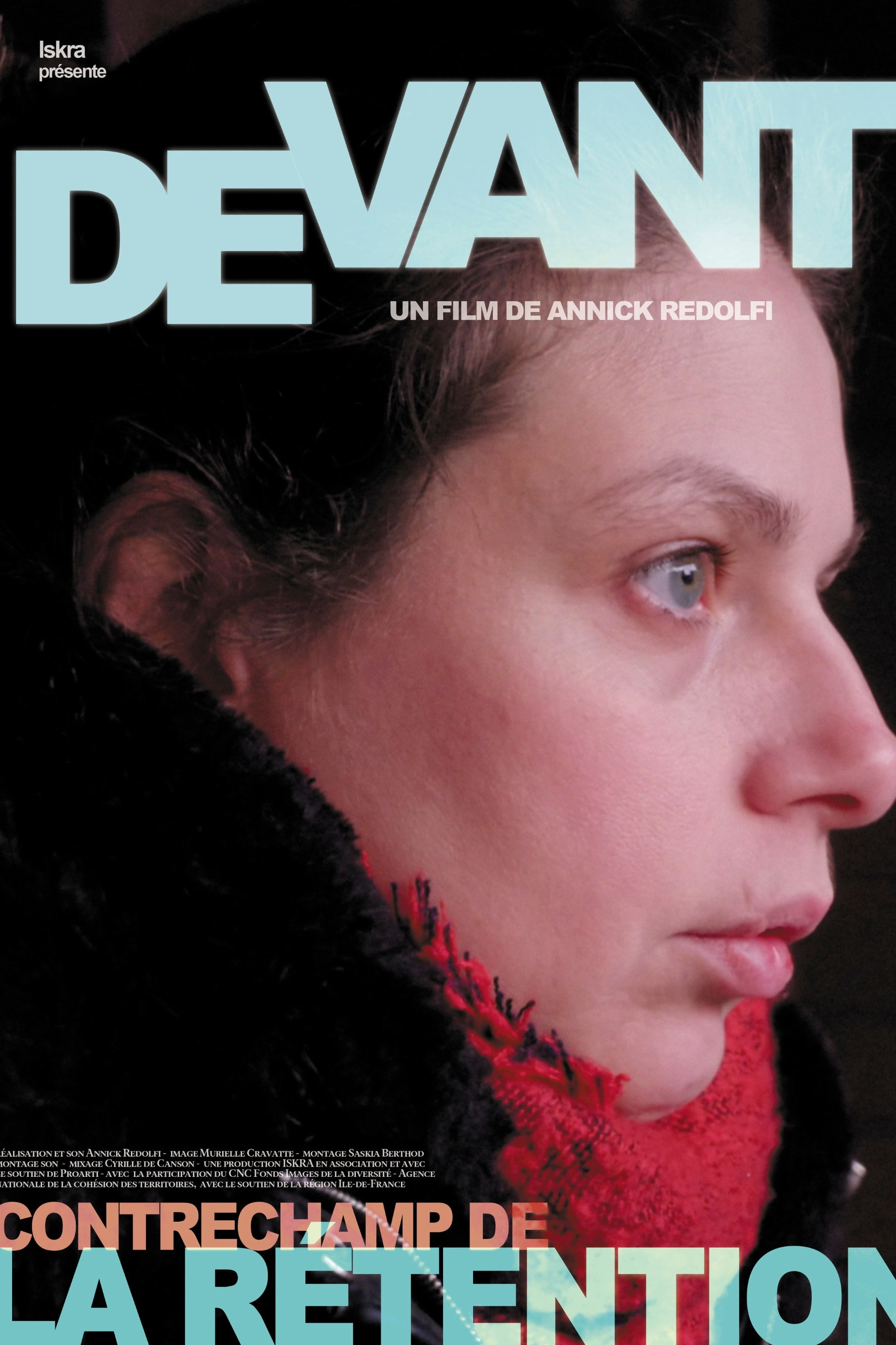 Devant – Contrechamp de la rétention