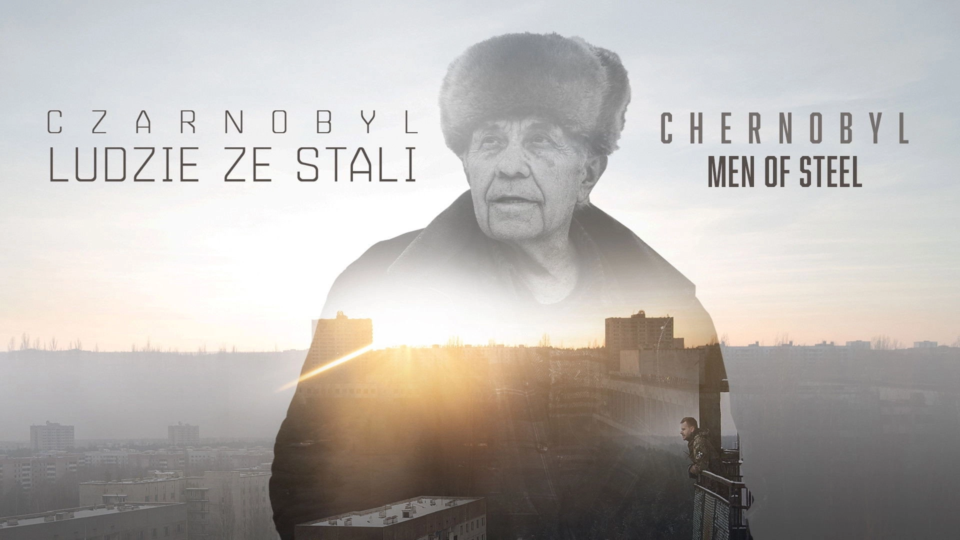Chernobyl: Men of Steel